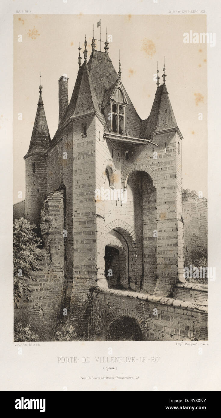 Architektur Pittoresque ou Denkmäler des XVeme. Et XVIeme. Siecles: Chateaux de France des XV Siecles et XVI: Pl. 95, Porte de Villeneuve-Le-Roi (Yonne), 1860. Victor Petit (Französisch, 1817-1874), Charles Boivin (Herausgeber); Lith de Godard ein Paris (Drucker). Lithographie mit Tönung Stein, aus dem Portfolio von 100 Lithographien mit Tönung Stein; Blatt: 36,6 x 27,5 cm (14 5/6 x 10 13/16 in.); Bild: 23,6 x 14 cm (9 5/16 x 5 1/2 in. Stockfoto