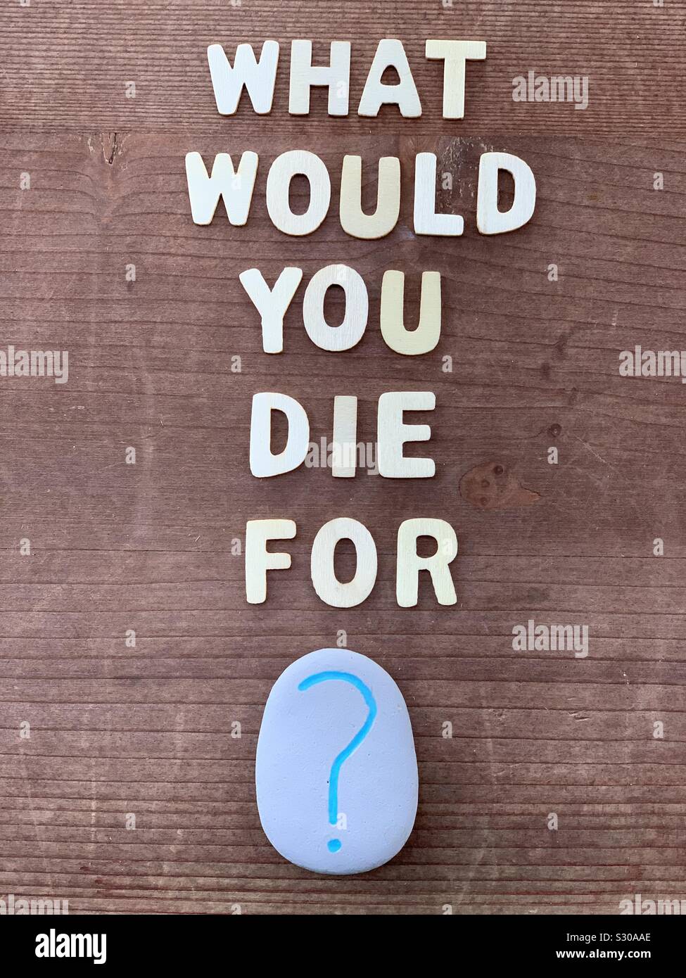 Was würden Sie für sterben? Stockfoto