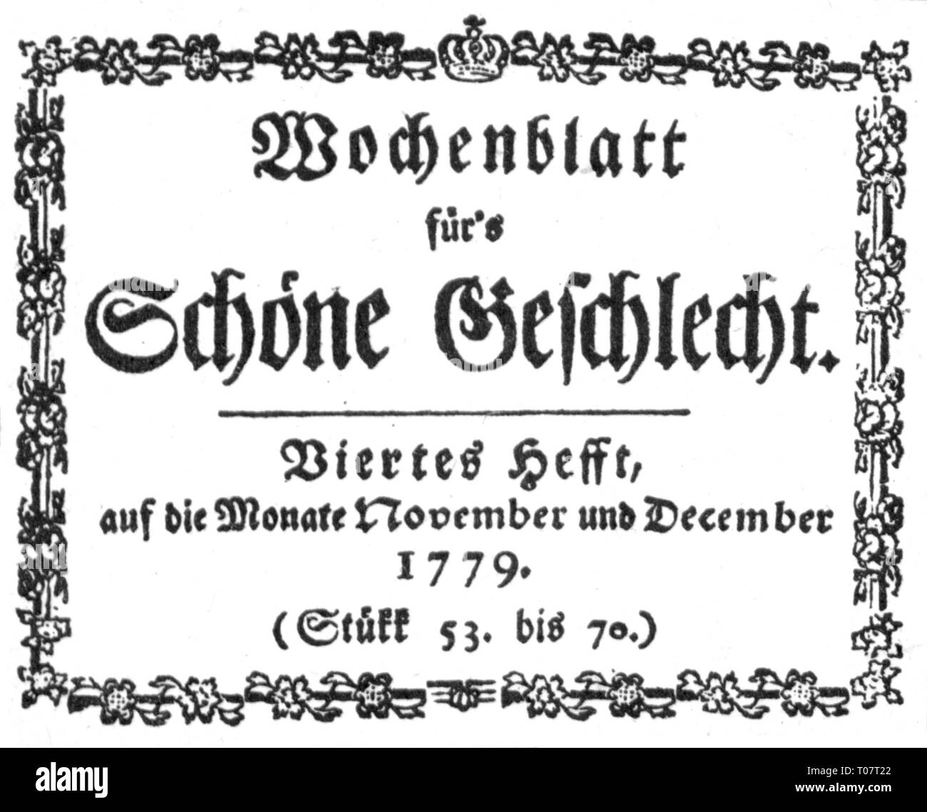 Presse/Medien, Zeitschriften, das Wochenblatt fuer Schoene Geschlecht', Titel, Herausgeber: Charlotte von Hezel (1755 - 1817), vierte Ausgabe, Ilmenau, November/Dezember 1779, Additional-Rights - Clearance-Info - Not-Available Stockfoto