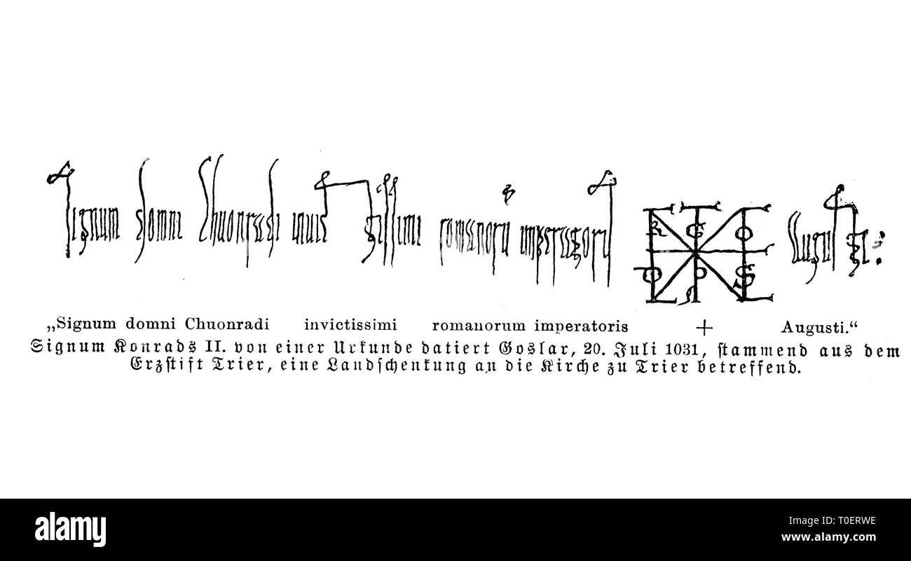 Signum von Konrad II., aus einem Dokument aus dem Jahr 1031/das Signum von Konrad II., der in einer Urkunde aus Goslar von 1031 Stockfoto