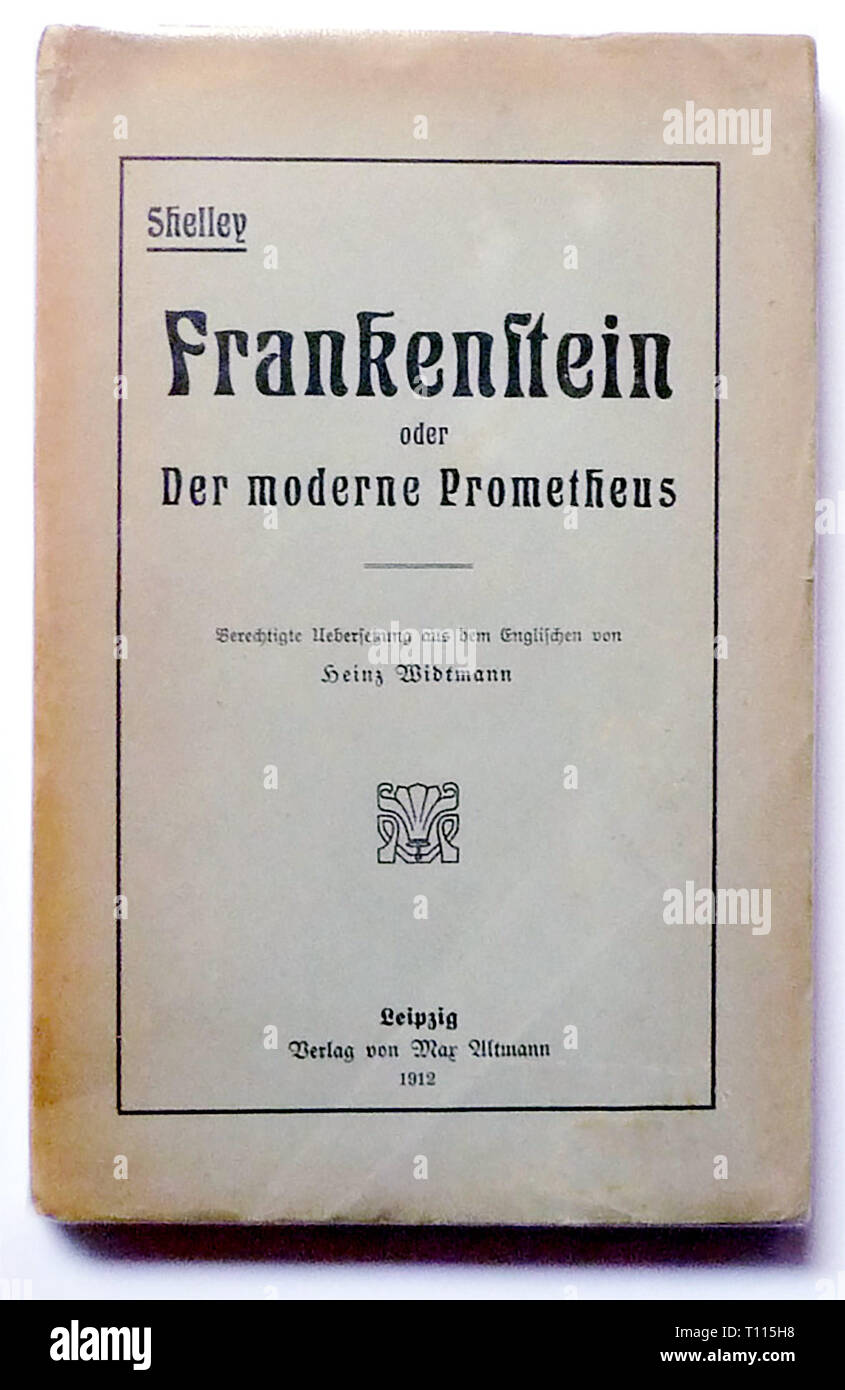 Literatur, Titel und Titel Seite, "Frankenstein" von Mary Shelley (1797 - 1851), Übersetzung von Heinz Widtmann, Abdeckung, Leipzig, 1912, Additional-Rights - Clearance-Info - Not-Available Stockfoto