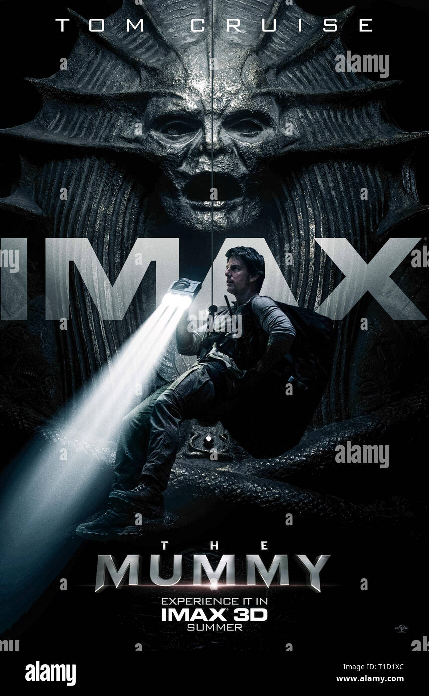 Die Mumie (2017) von Alex Kurtzman Regie und Hauptdarsteller Tom Cruise,  Sofia Boutella und Annabelle Wallis Stockfotografie - Alamy