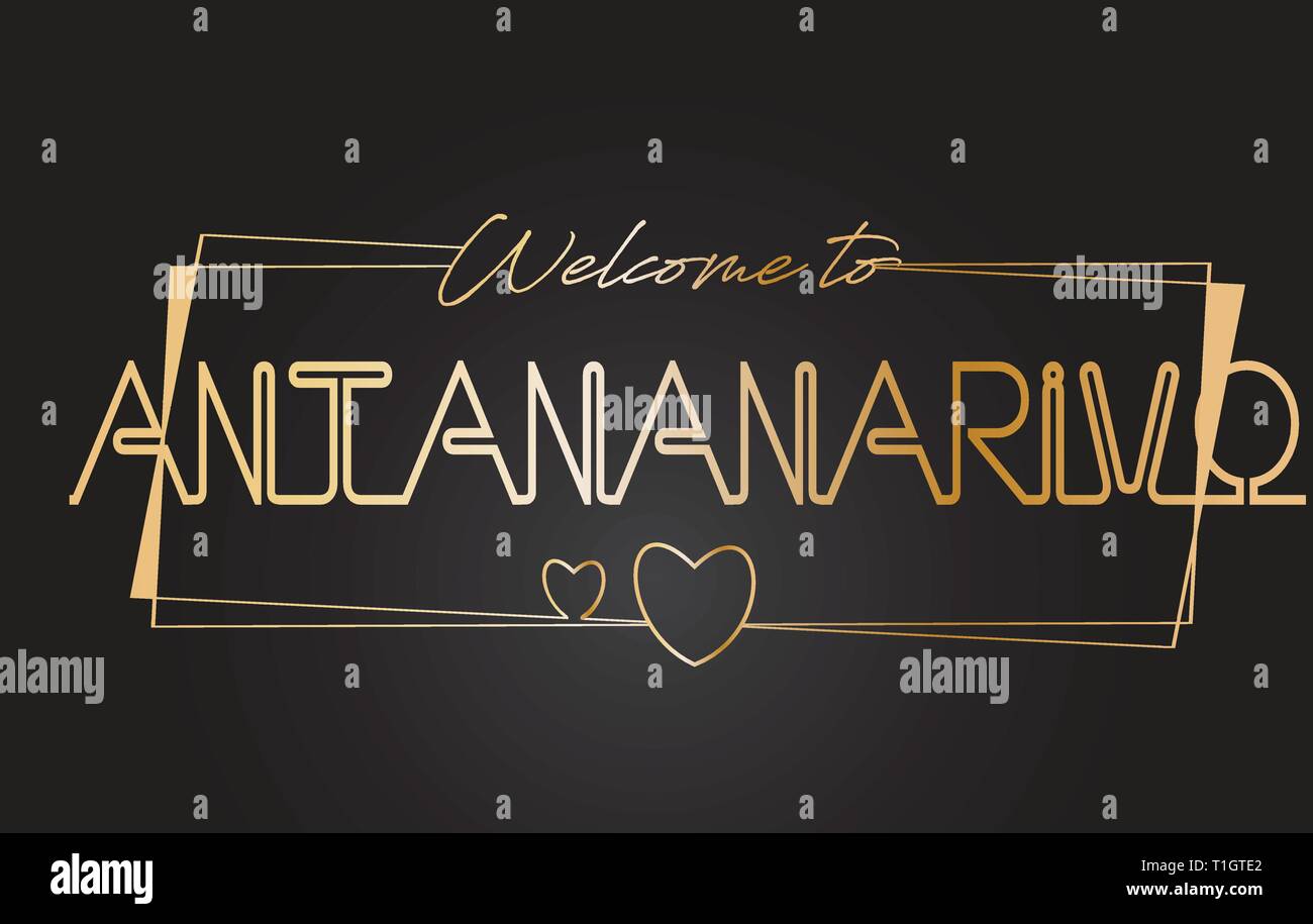 Antananarivo Willkommen bei Golden text Neon-Schriftzug Typografie mit Kabelgebundenen Golden Frames und Herzen Design Vector Illustration. Stock Vektor