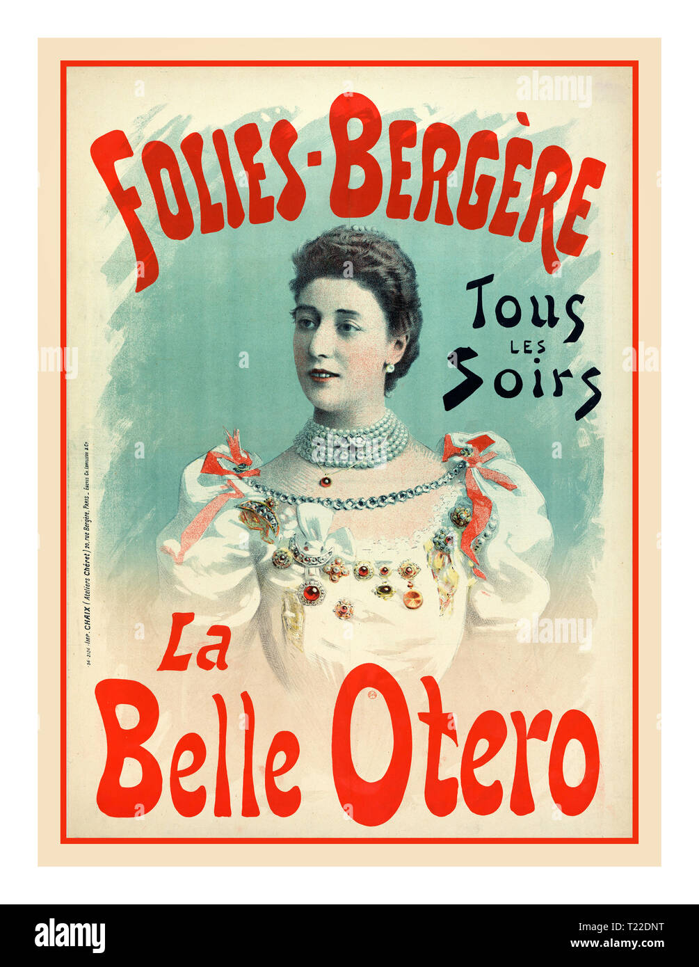 Folies-Bergère 1890 Vintage historische französische Unterhaltung Poster für Folies-Bergère tous les soir La Belle Otero 1894 Stockfoto