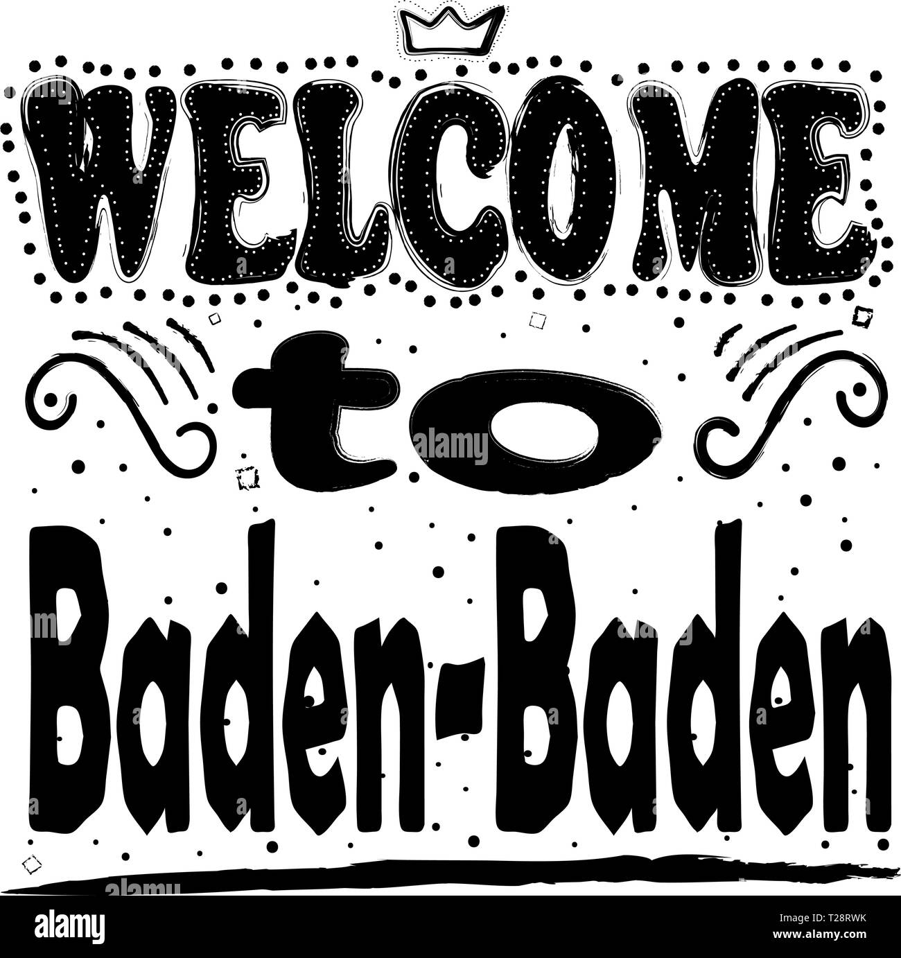 Willkommen in Baden-Baden. Ist ein Kurort in Baden-Württemberg im Südwesten Deutschlands. Hand zeichnen, Isolieren, Schrift, Typografie, Schrift proc Stock Vektor