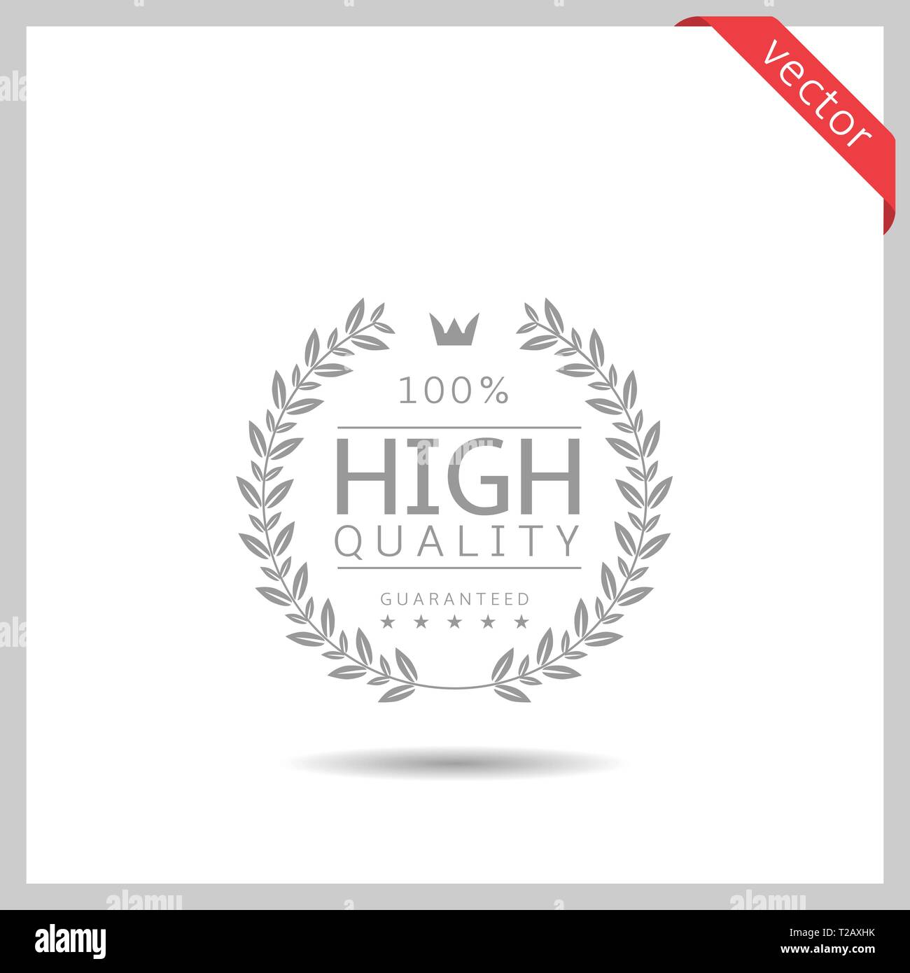 Hohe Qualität". Lorbeerkranz label Abzeichen isoliert, Vektor, Abbildung Stock Vektor