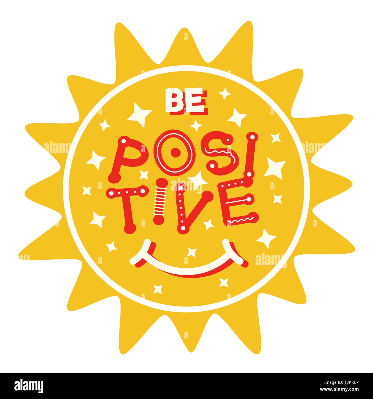 Positives Denken Konzept. Smile Sun mit Spaß-Schriftzug. Positive Slogan für t-shirt und Kleid Grafik drucken oder für ein Poster für Kinder. Stockfoto