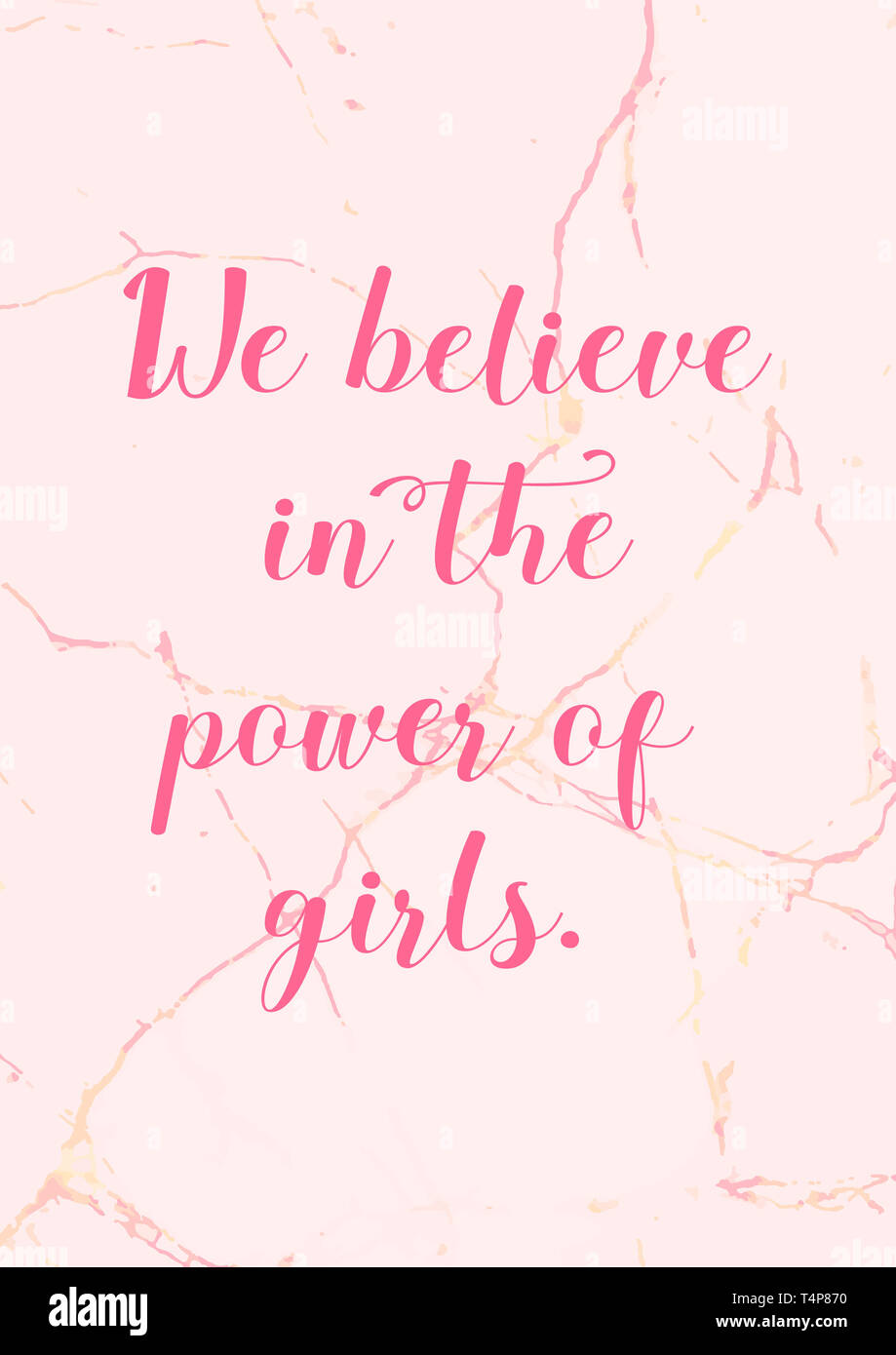 Wir glauben an die Kraft der Mädchen. Girl Power Angebot mit rosa Marmor Hintergrund. Feminismus Sprüchen. Kalligraphie in Rosa. Stockfoto