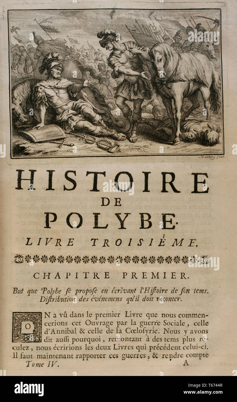 Geschichte von polybius. Band IV. Französische Ausgabe aus dem Griechischen übersetzt von Dom Vincent Thuillier. Kommentare der militärischen Wissenschaft angereichert mit kritischen und historische Notizen von M. de Folard. Paris, Chez Pierre Gandouin, Julien-Michel Gandouin, pierre-francois Giffart und Nicolas-Pierre Armand, 1728. Buch III. Kapitel I. Stockfoto