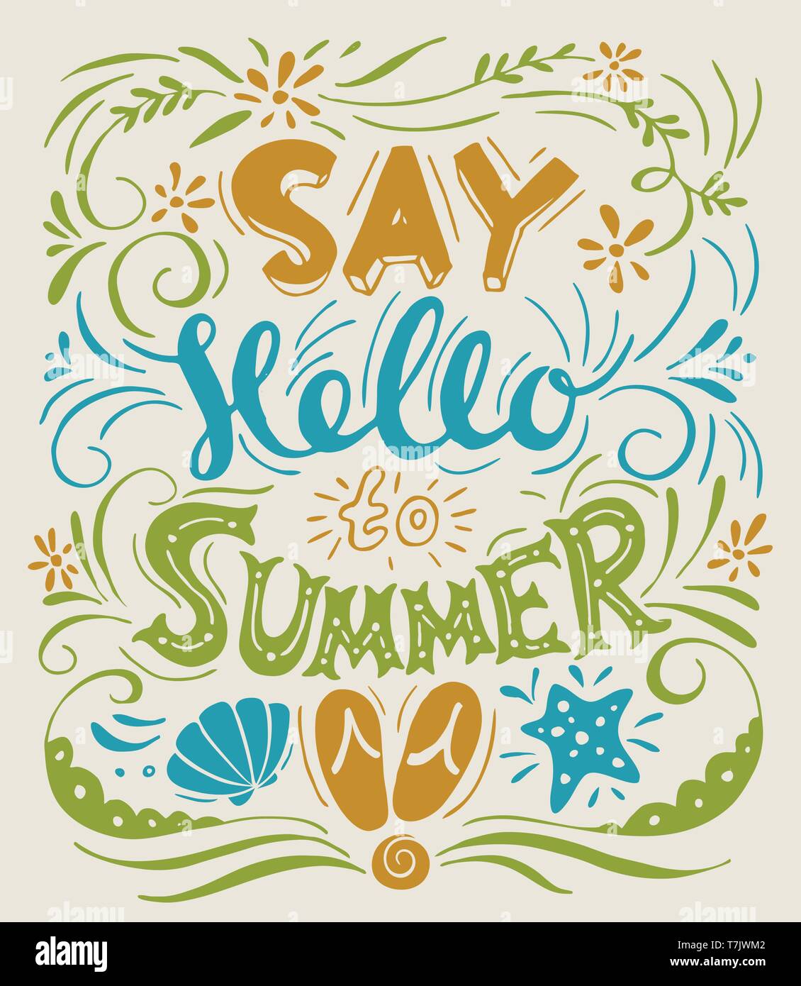 Vektor Plakat mit Hallo sagen Sommer Schriftzug. Stock Vektor