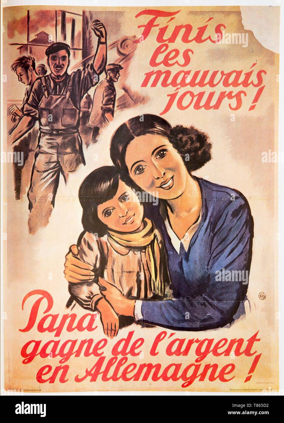 Frankreich, Paris, ehemaliger Propaganda Poster aus dem Zweiten Weltkrieg (39-45) Stockfoto