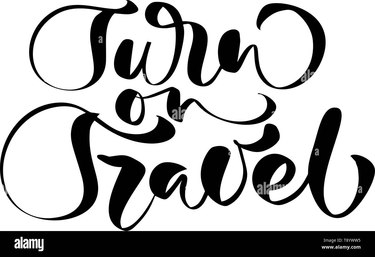 Hand gezeichnet Text um zu Reisen Vektor inspirational Schriftzug Design für Plakate, Flyer, T-Shirts, Karten, Einladungen, Aufkleber, Banner. Moderne Stock Vektor