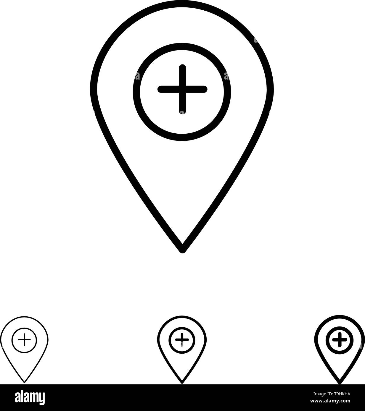 Plus, Standort, Karte, Marker, Pin-Bold und dünne schwarze Linie Icon Set Stock Vektor