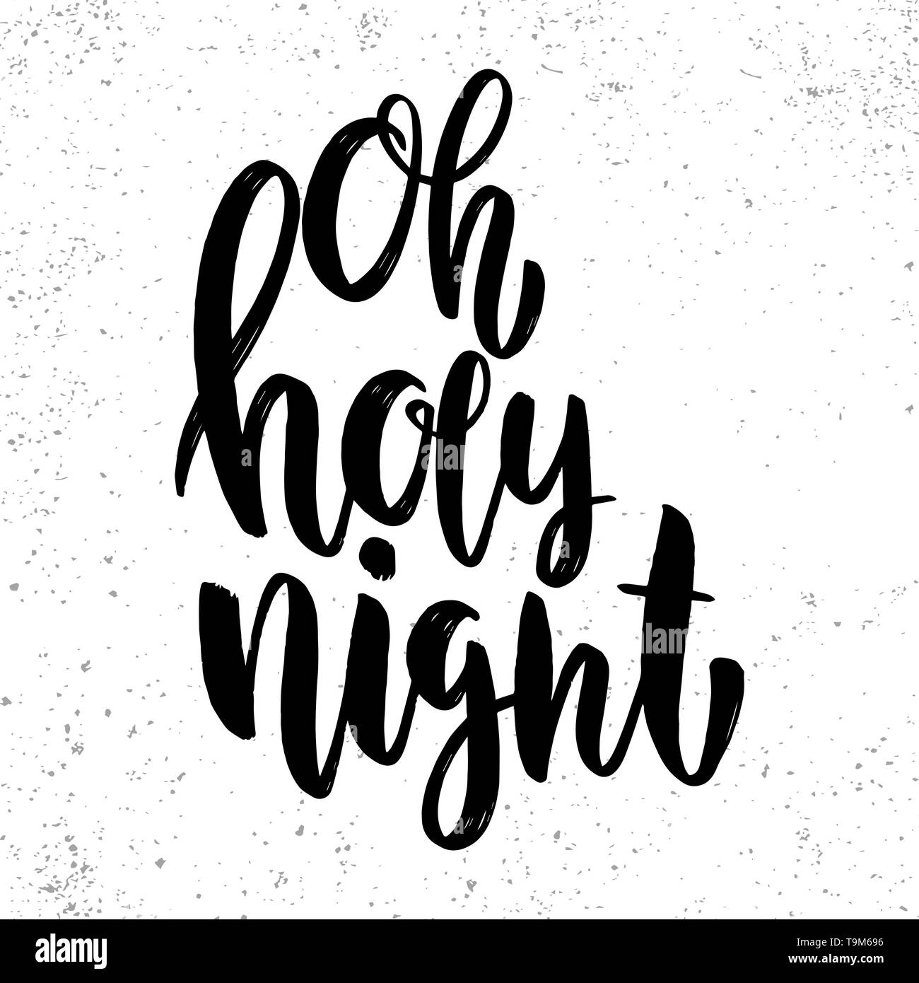 Oh Heilige Nacht. Schriftzug Phrase auf grunge Hintergrund. Design Element für Poster, Karten, Banner, Flyer. Vector Illustration Stock Vektor