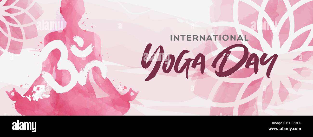 Internationale Yoga Tag Banner Abbildung. Rosa aquarell Kunst von Frau lotus Tun darstellen Übung und floral background. Stock Vektor