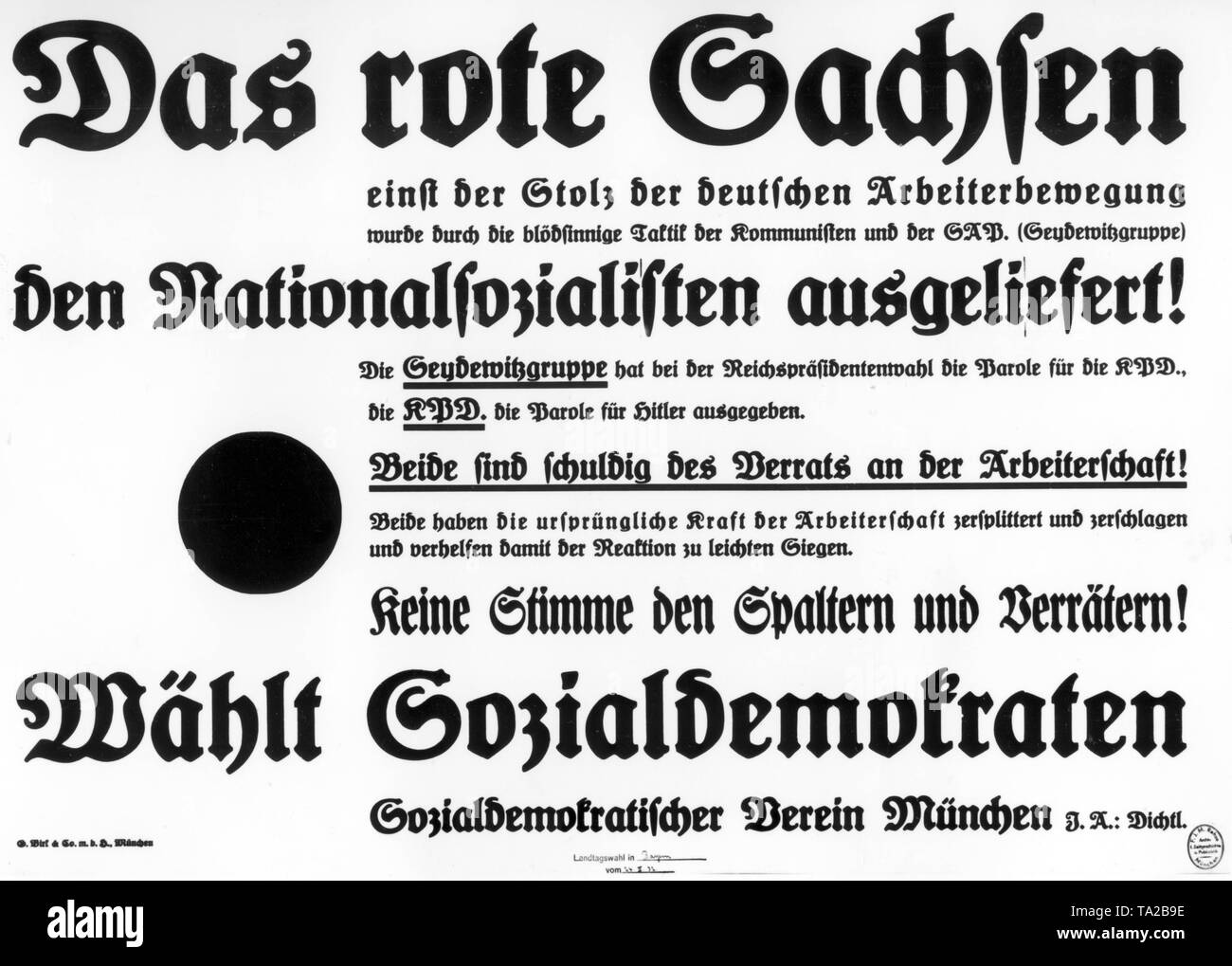Der bayerische SPD-Plakat für die Landtagswahl am 24. April 1932, die auf das Verhalten der KPD und der Split aus der SAP (Sozialistische Arbeiterpartei Deutschlands) aus der SPD bei den Präsidentschaftswahlen vom 13. März 1932. Stockfoto