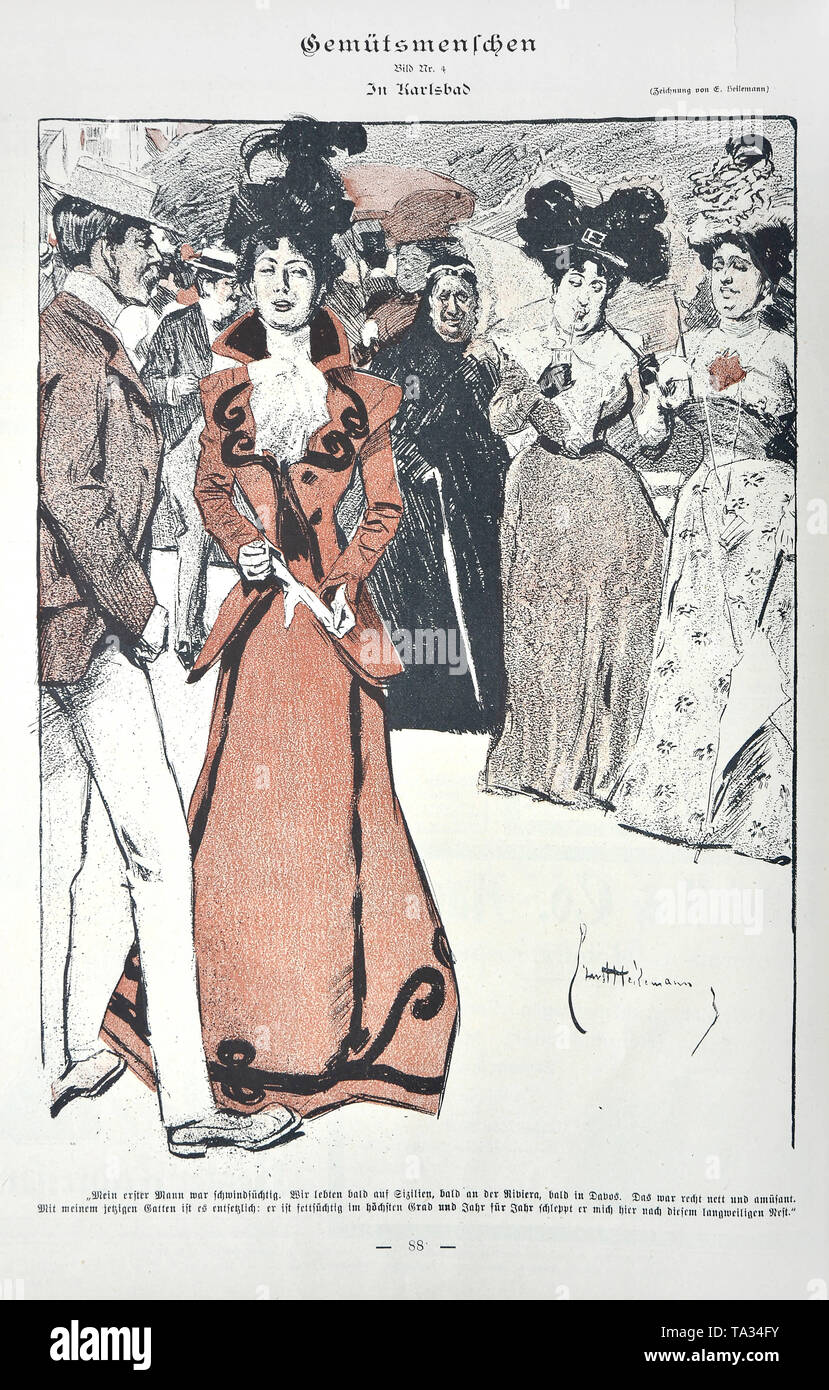 Die Zeichnung 'Gemuetsmenschen, Bild Nr. 4: In Karlsbad" (Touristen, Bild Nr. 4: In Karlsbad) von Ernst Heilemann. Karikatur aus der satirischen Zeitschrift implicissimus', Band 4, Ausgabe Nr. 11 (1899). "Mein erster Mann war Consumptive. Wir lebten auf Sizilien, an der Riviera, und dann in Davos. Es war ganz nett und amüsant, und mit meinem jetzigen Mann es schrecklich ist: er ist extrem fettleibig, und Jahr für Jahr zieht er mich hier zu dieser langweiligen Nest. ' Stockfoto