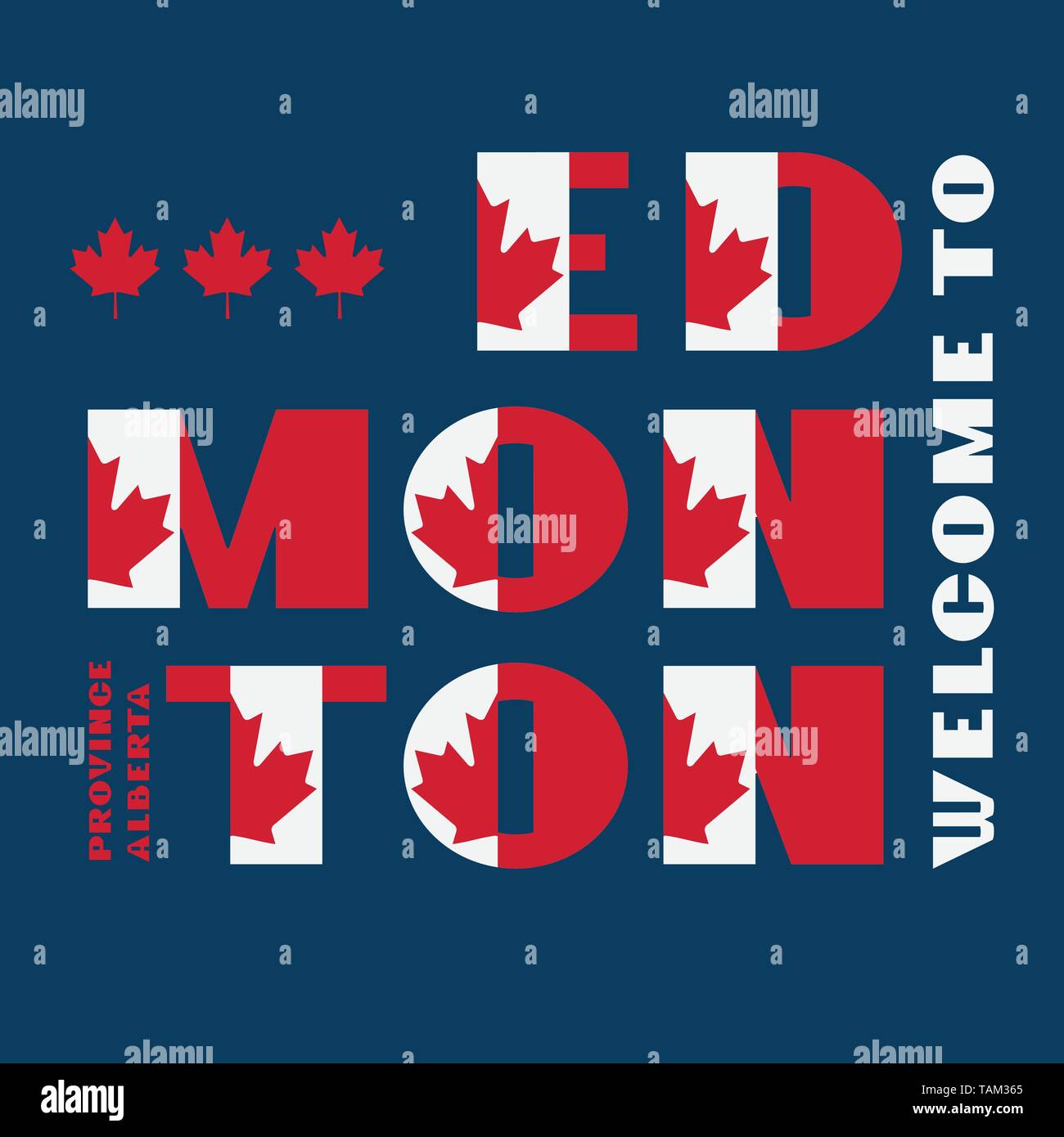 Kanada Flagge stil Motivation Poster mit Text Willkommen Edmonton, Alberta. Moderne Typografie für Corporate Travel Company Grafik drucken, hipster Mode Stock Vektor