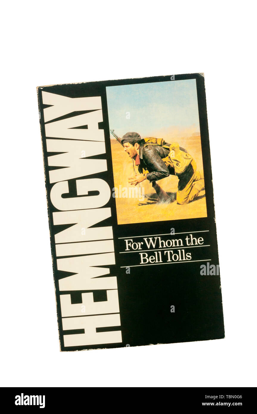 Taschenbuch Kopie von, wem die Stunde schlägt von Ernest Hemingway. Hemingways Roman aus dem Spanischen Bürgerkrieg, die zum ersten Mal im Jahre 1941 veröffentlicht. Stockfoto