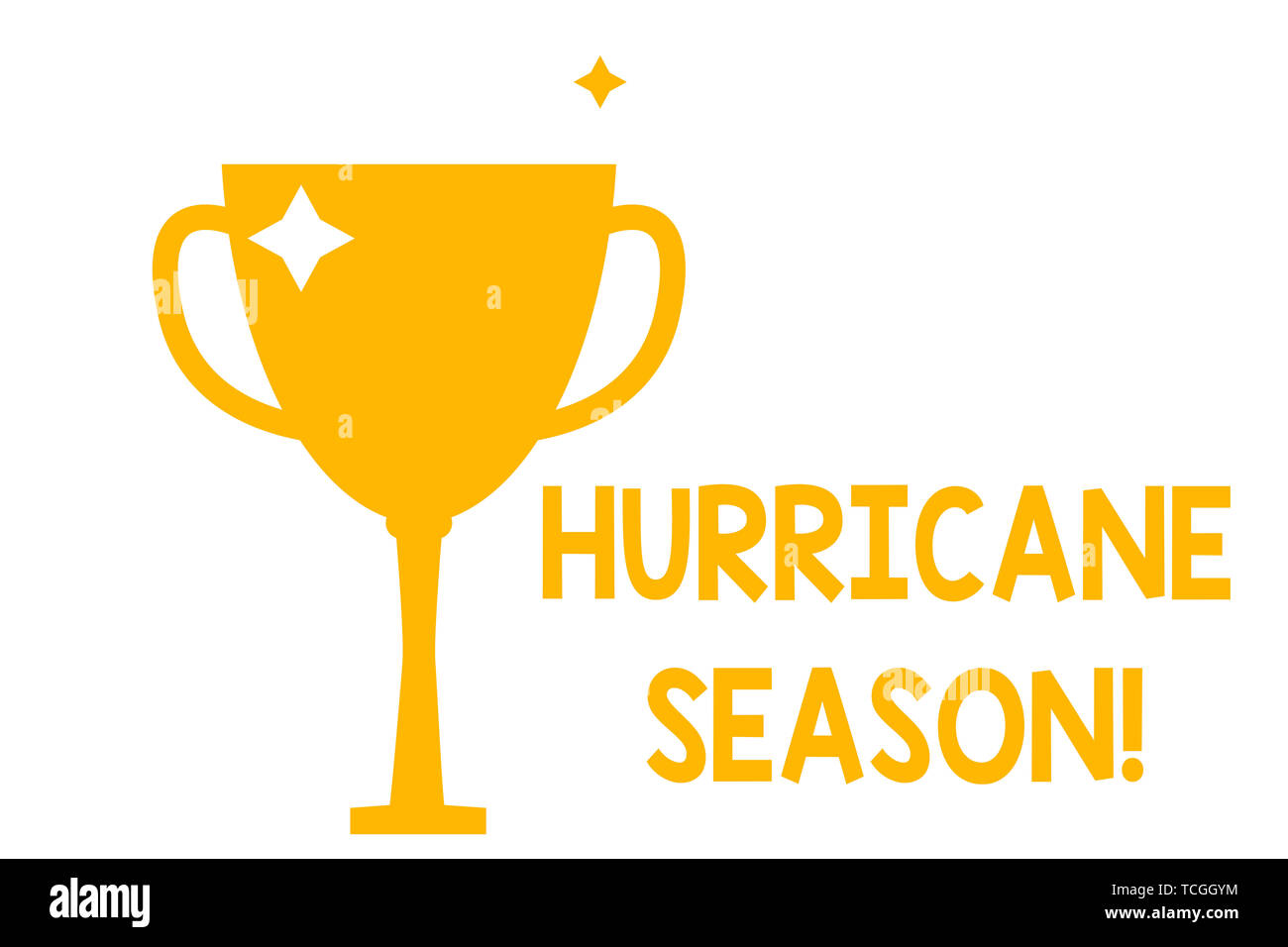 Konzeptionelle Handschrift zeigt Hurrikan Saison. Konzept Bedeutung Zeit, in der die meisten tropischen Wirbelstürme werden erwartet, Glitter Gold Trophäe Meist entwickeln Stockfoto