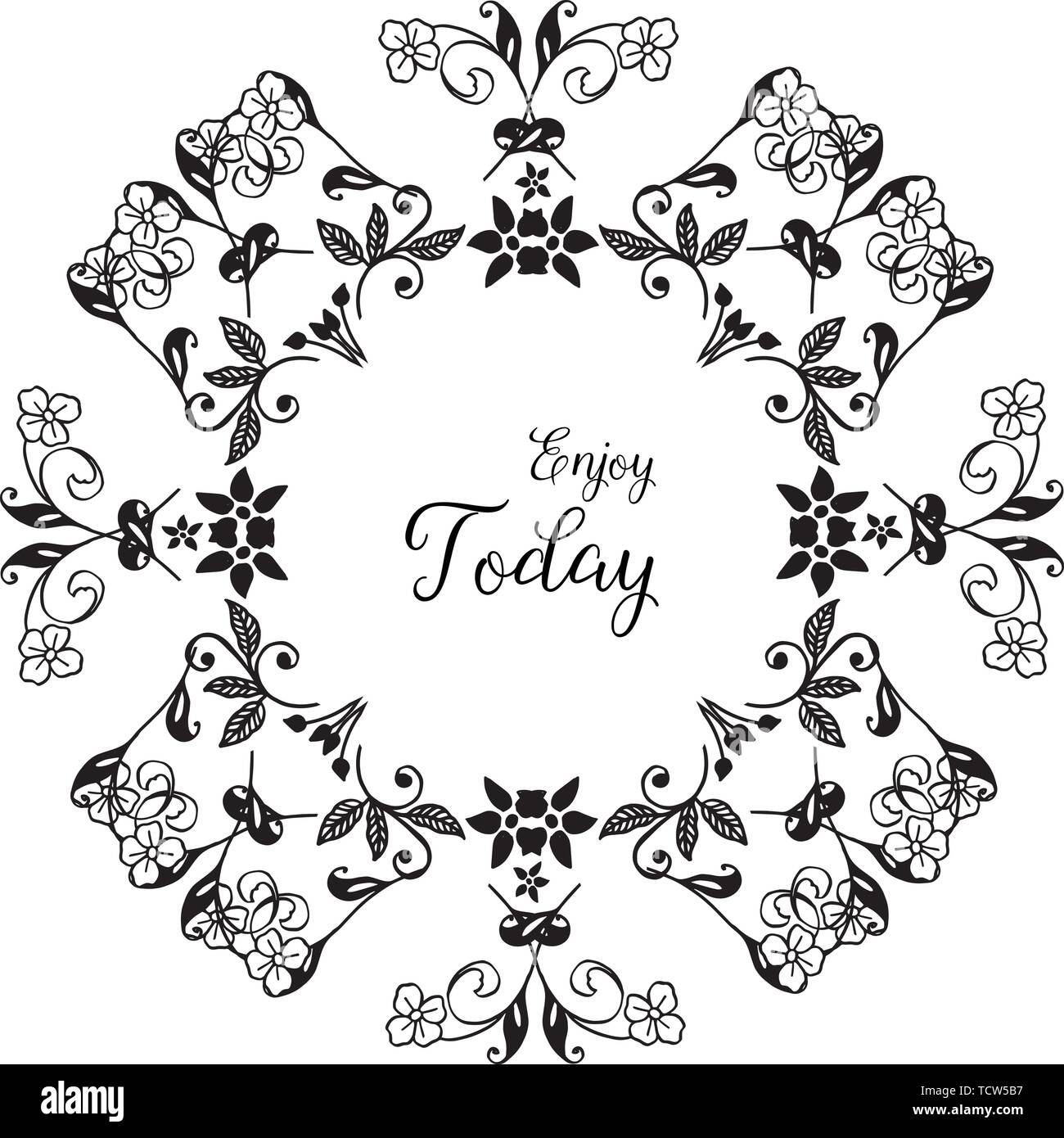 Vector Illustration modernen Schriftzug genießen heute mit Zeichnung Blume Rahmen Hand gezeichnet Stock Vektor