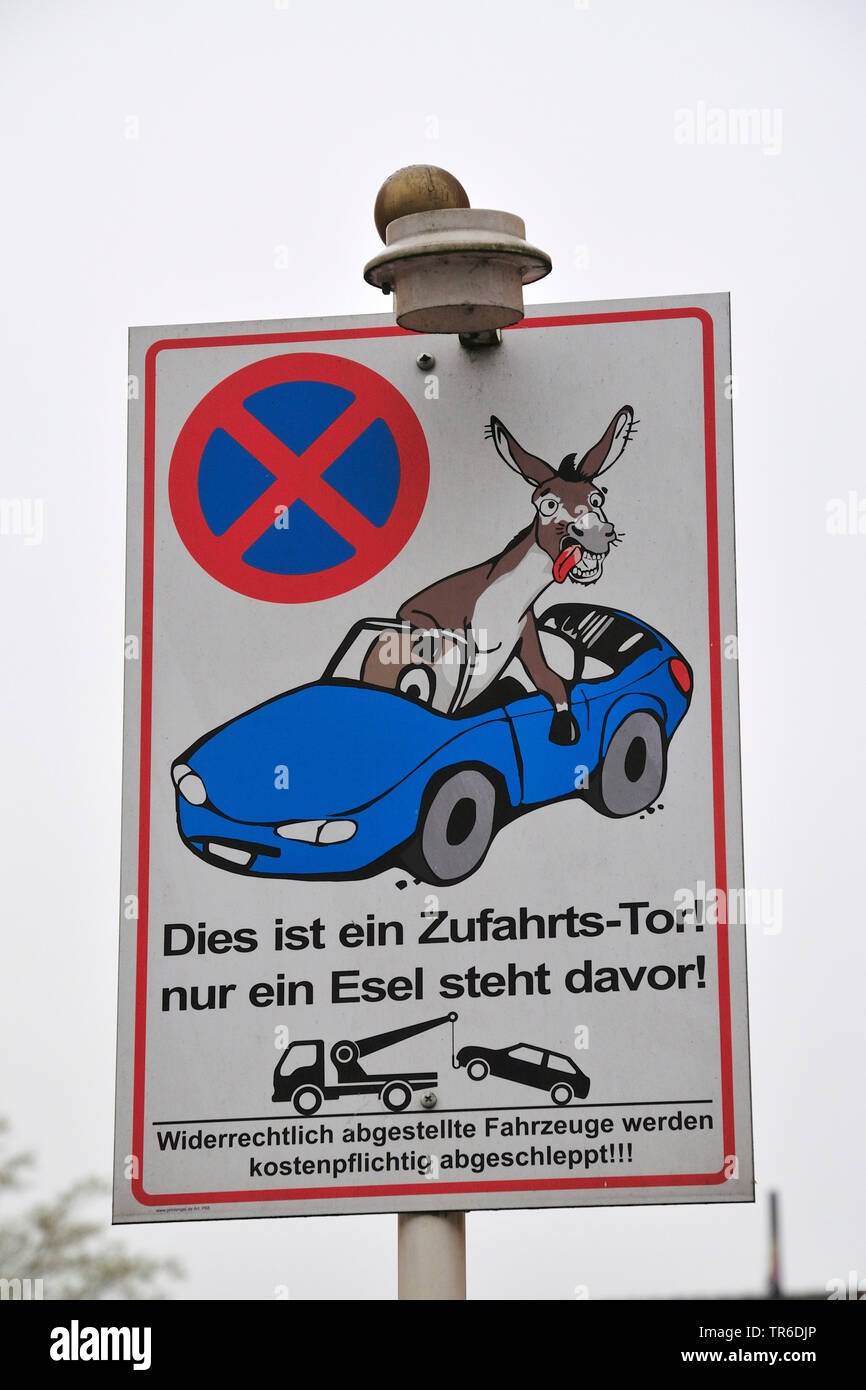 Lustig, kein Parkplatz Schild, Deutschland Stockfoto