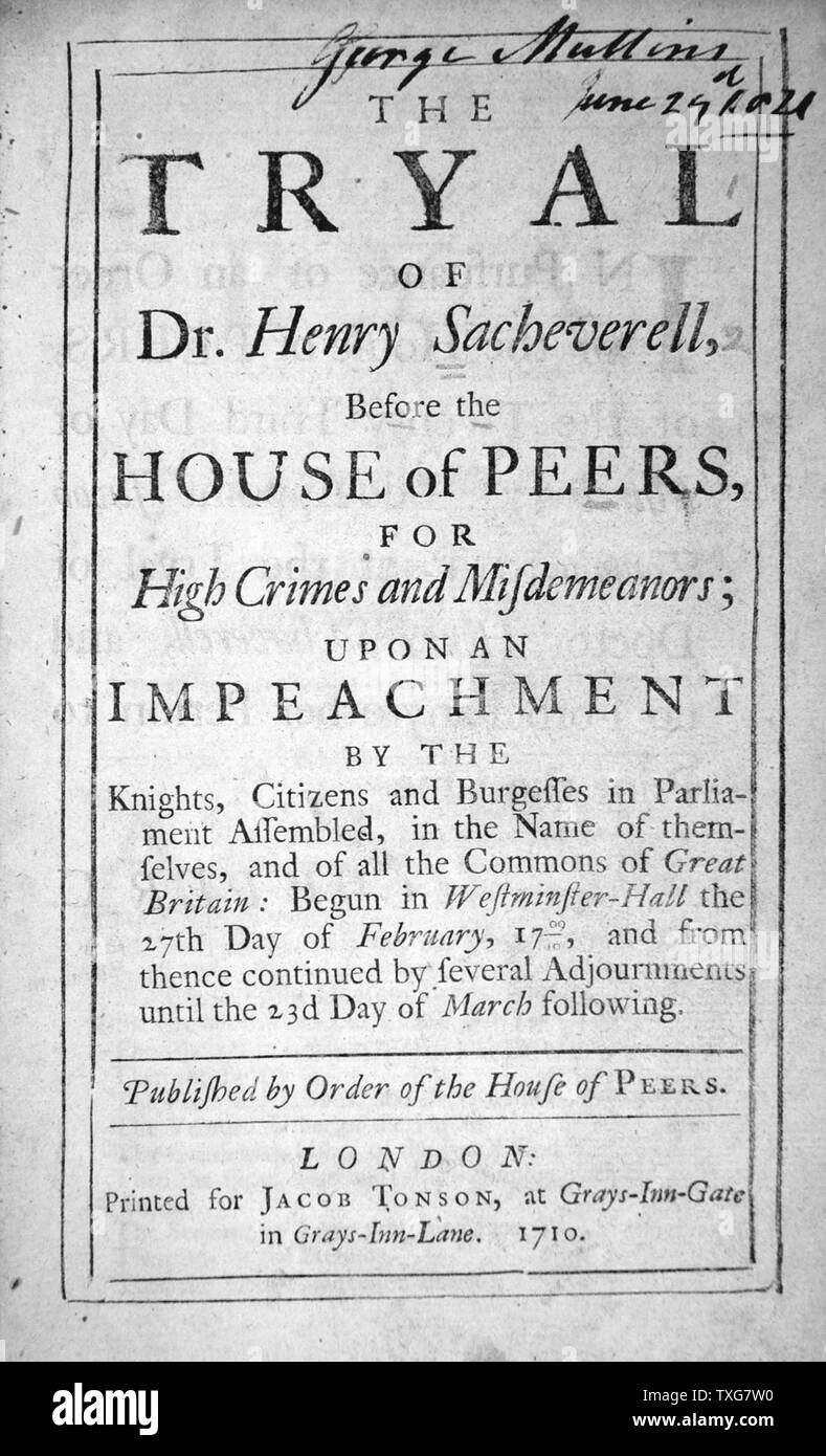 Titelseite der 'Tryal von Dr. Henry Sacheverell', London Sacheverell Kirche von England hohe Kirche Kleriker, deren Predigten wirft Whig Administration einer Vernachlässigung von Interessen der Kirche Unruhen verursacht Stockfoto