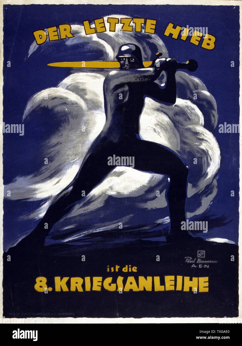 Weltkrieg deutsche Plakat werbung Krieg Darlehen idealisierten Bild eines Soldaten mit einem Schwert. Text lautet "Der letzte Schlag ist der 8. Weltkrieg Kredit' 1918 Lithographie Stockfoto