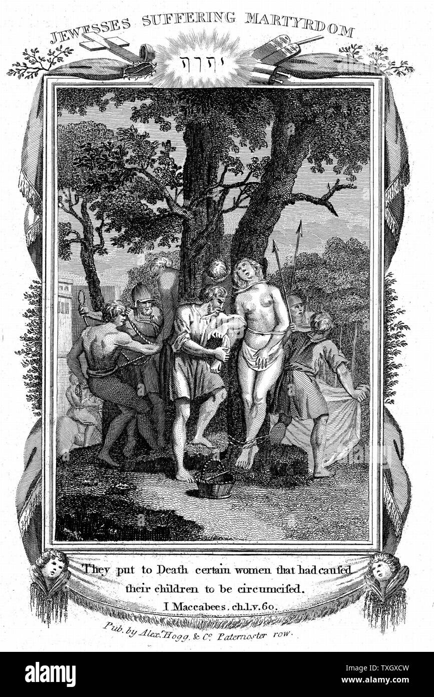 Jüdische Frauen gefoltert und zum Tode für ihren Sohn mit beschnittenen "Bibel" 1 Makkabäer 1,60. Kupferstich c 1804 Stockfoto