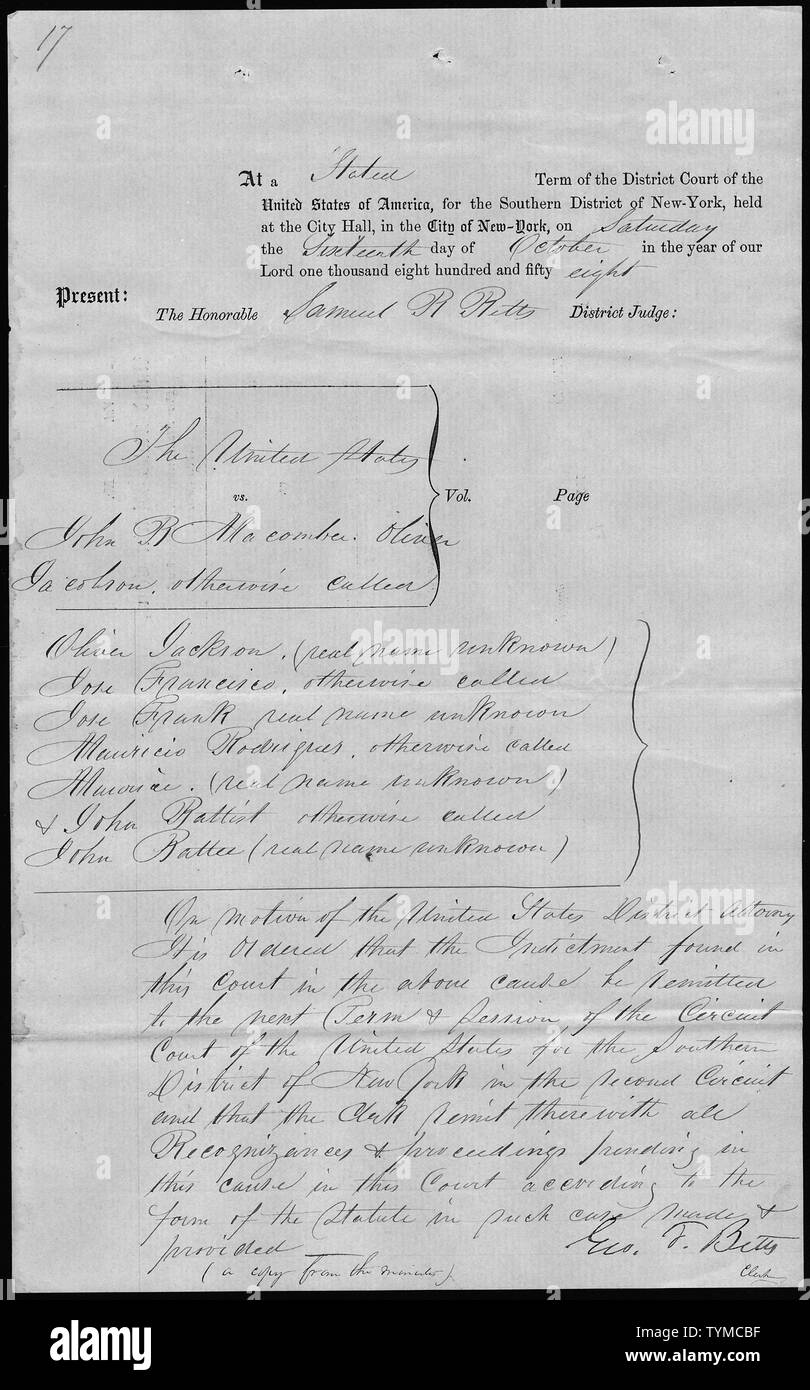 Die Vereinigten Staaten gegen John B. Macomber, Oliver Jacobson sonst Oliver Jackson, (real Name unbekannt) Jose Francisco sonst Jose Frank (real Name unbekannt), Mauricio Rodrigues anders benannte Maurice (real Name unbekannt) & John Battist anders benannte John Batteo (real Name unbekannt): Auftrag zur Überweisung; Umfang und Inhalt: Der Fall, in dem das Dokument abgelegt ist, der ist Sklave Handel Strafverfahren, an denen John B. Macomber, Oliver Jacobson sonst Oliver Jackson, (real Name unbekannt) Jose Francisco sonst Jose Frank (real Name unbekannt), Mauricio Rodrigues oth Stockfoto