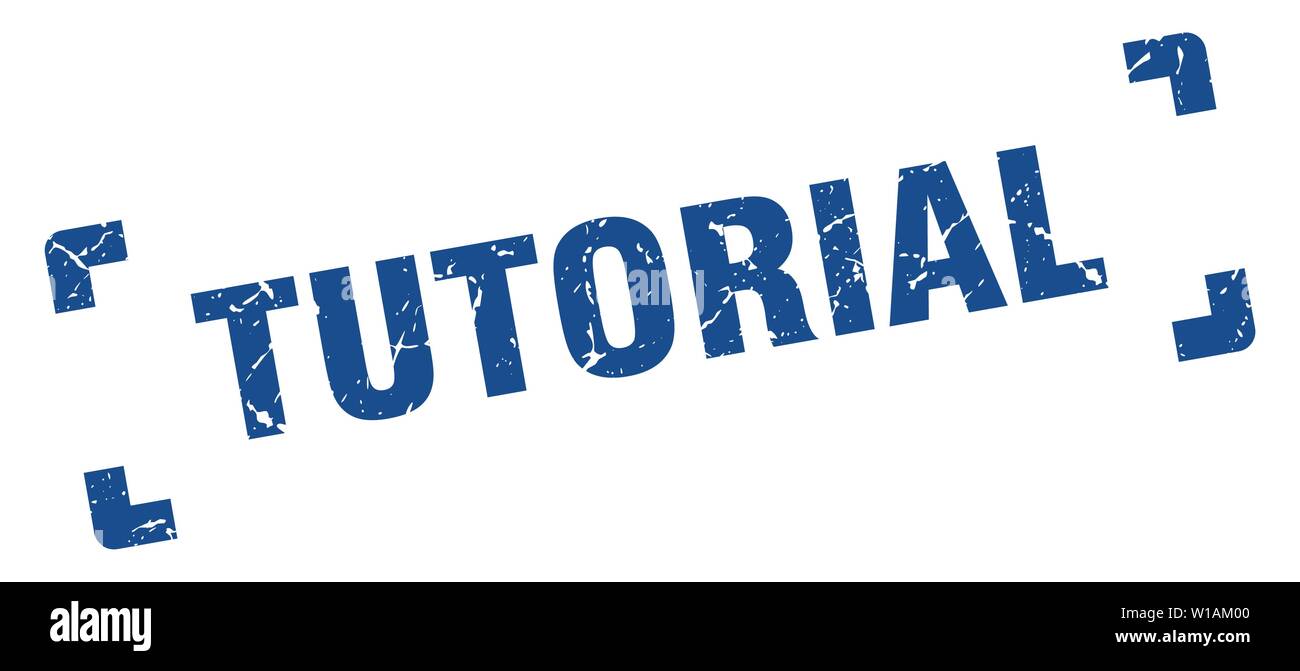 Tutorial Stempel. tutorial Square grunge unterzeichnen. Tutorial Stock Vektor
