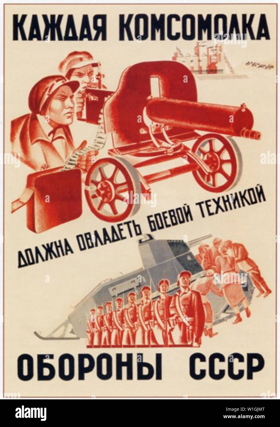 Alle KOMSOMOL MÄDCHEN MÜSSEN MASTER DER RUSSISCHEN ARMEE AUSRÜSTUNG 1932 sowjetische Plakat Stockfoto