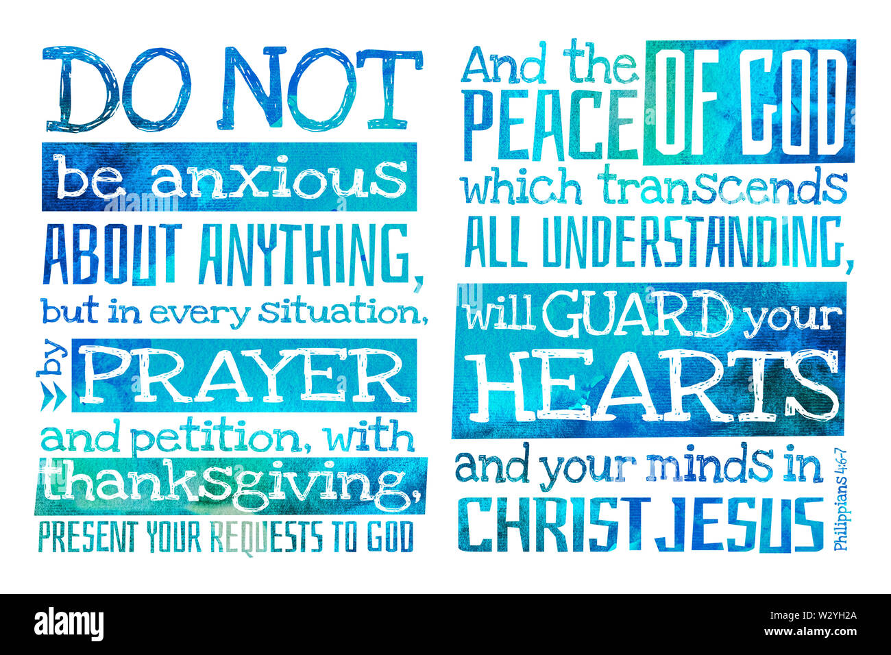 Seid um nichts besorgt, Und der Friede Gottes, der allen Verstand übersteigt, wird eure Herzen zu schützen. (Philipper 4:6-7) - Bibel quot Stockfoto