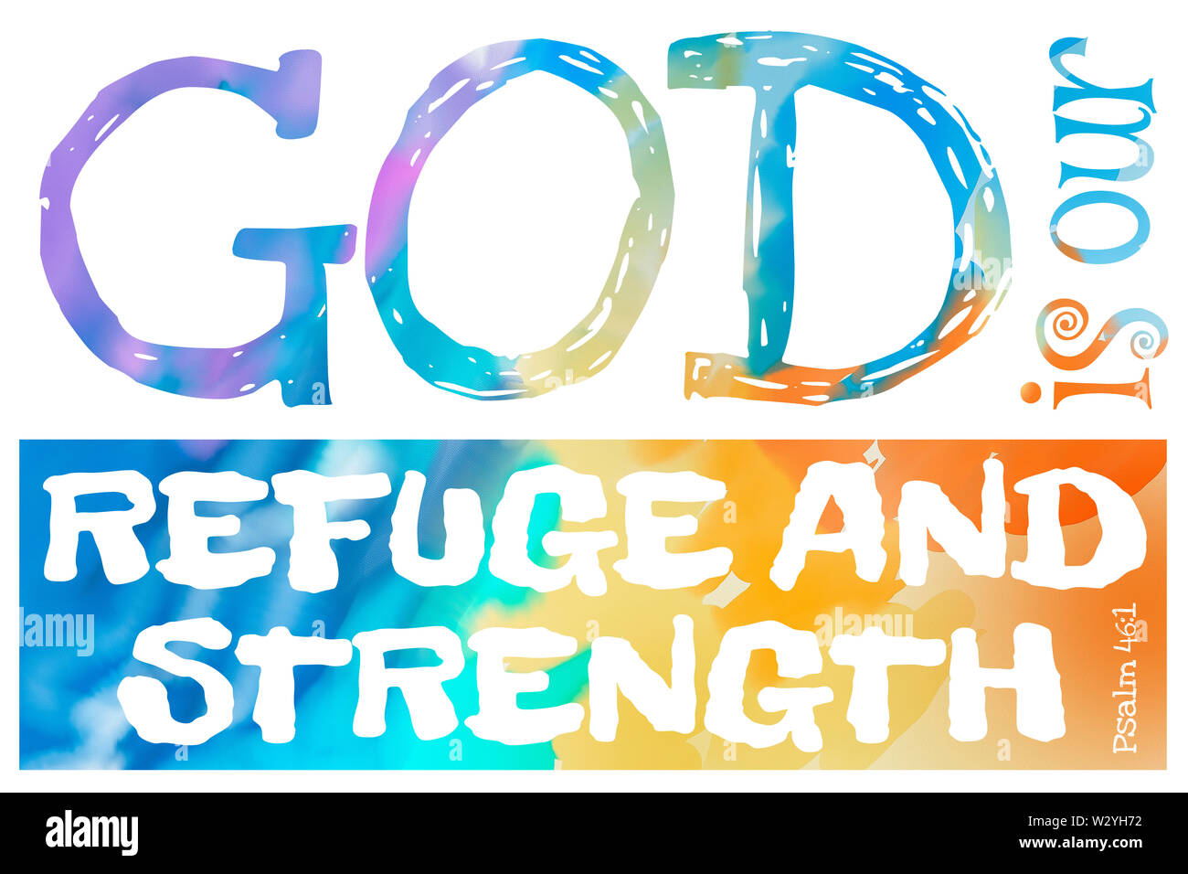 Gott ist unsere Zuflucht und Stärke (Psalm 46:1) - Horizontale Plakat mit inspirierenden Bibelzitate vers Text mit Aquarell Buchstaben Stockfoto