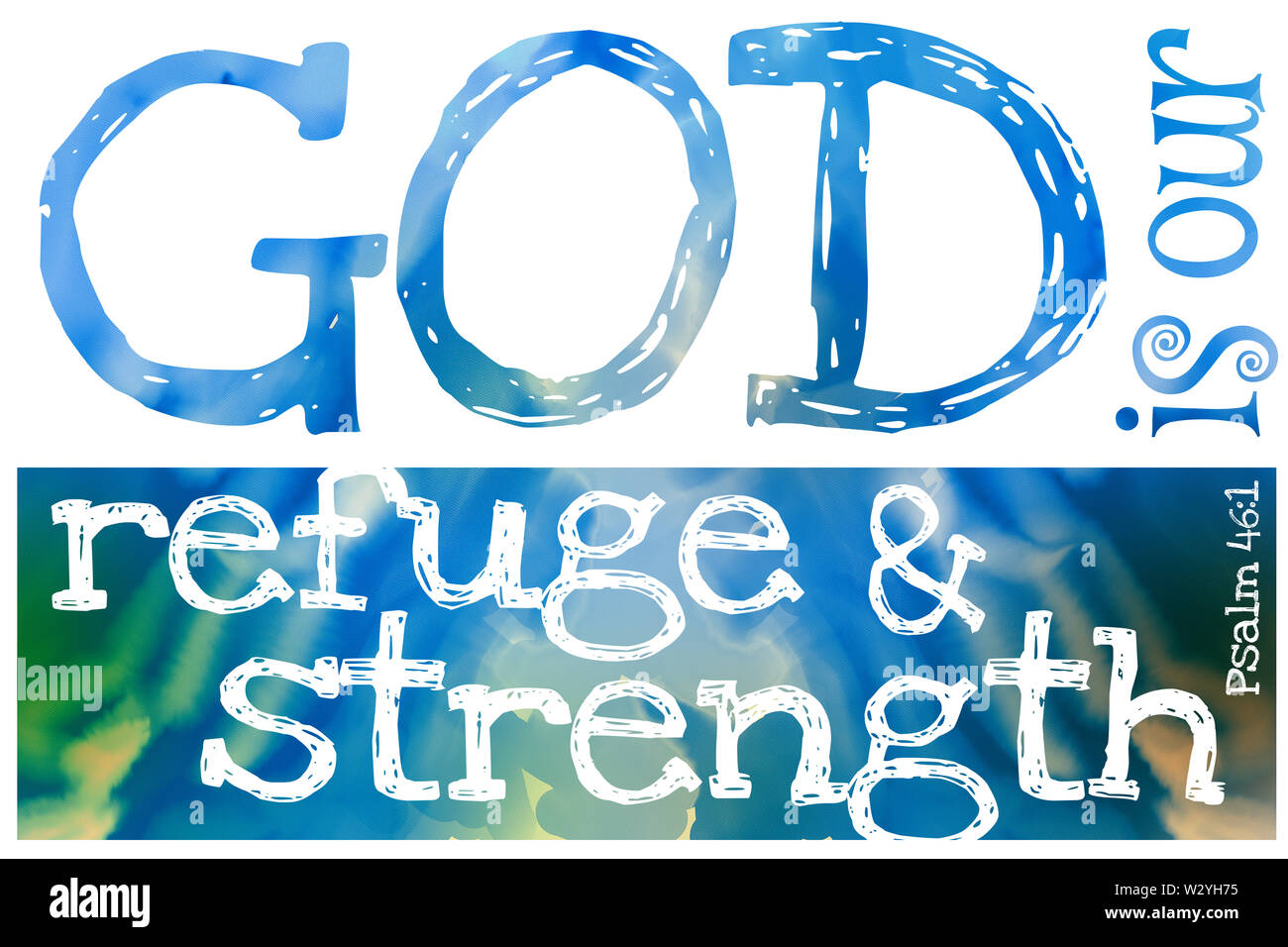 Gott ist unsere Zuflucht und Stärke (Psalm 46:1) - Horizontale Plakat mit inspirierenden Bibelzitate vers Text mit Aquarell Buchstaben Stockfoto