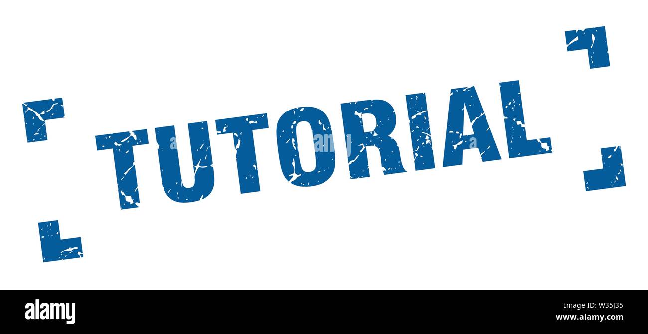 Tutorial Stempel. tutorial Square grunge unterzeichnen. Tutorial Stock Vektor