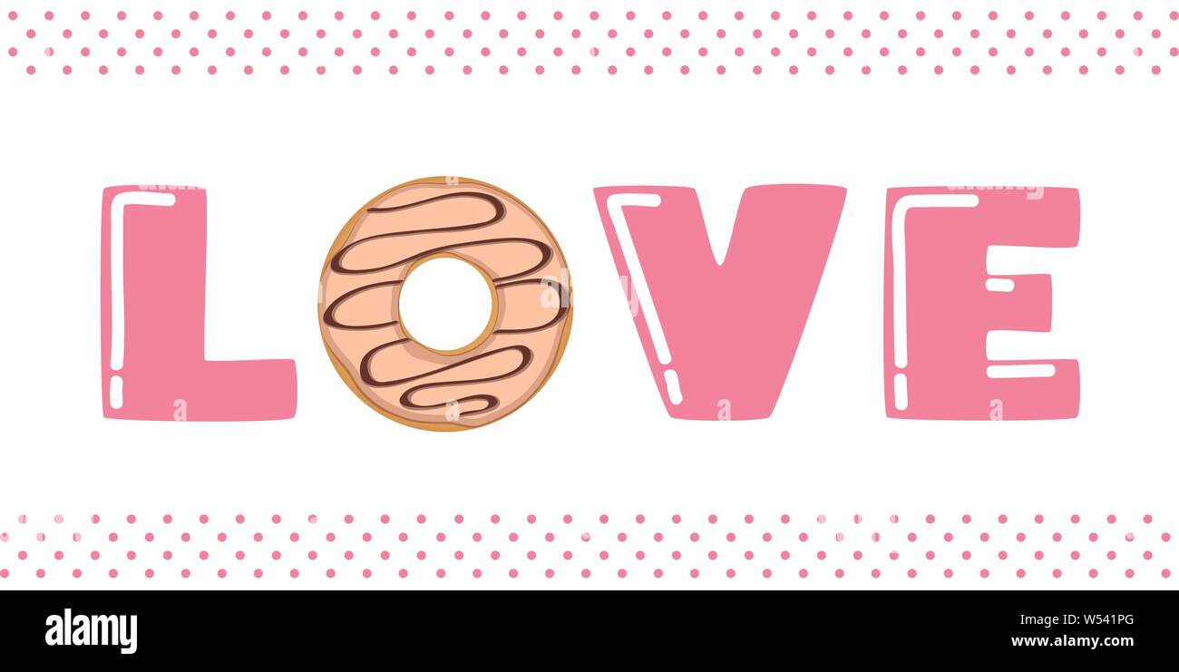 Rosa liebe Typografie mit Donut und streuseln Vektor-illustration EPS 10. Stock Vektor