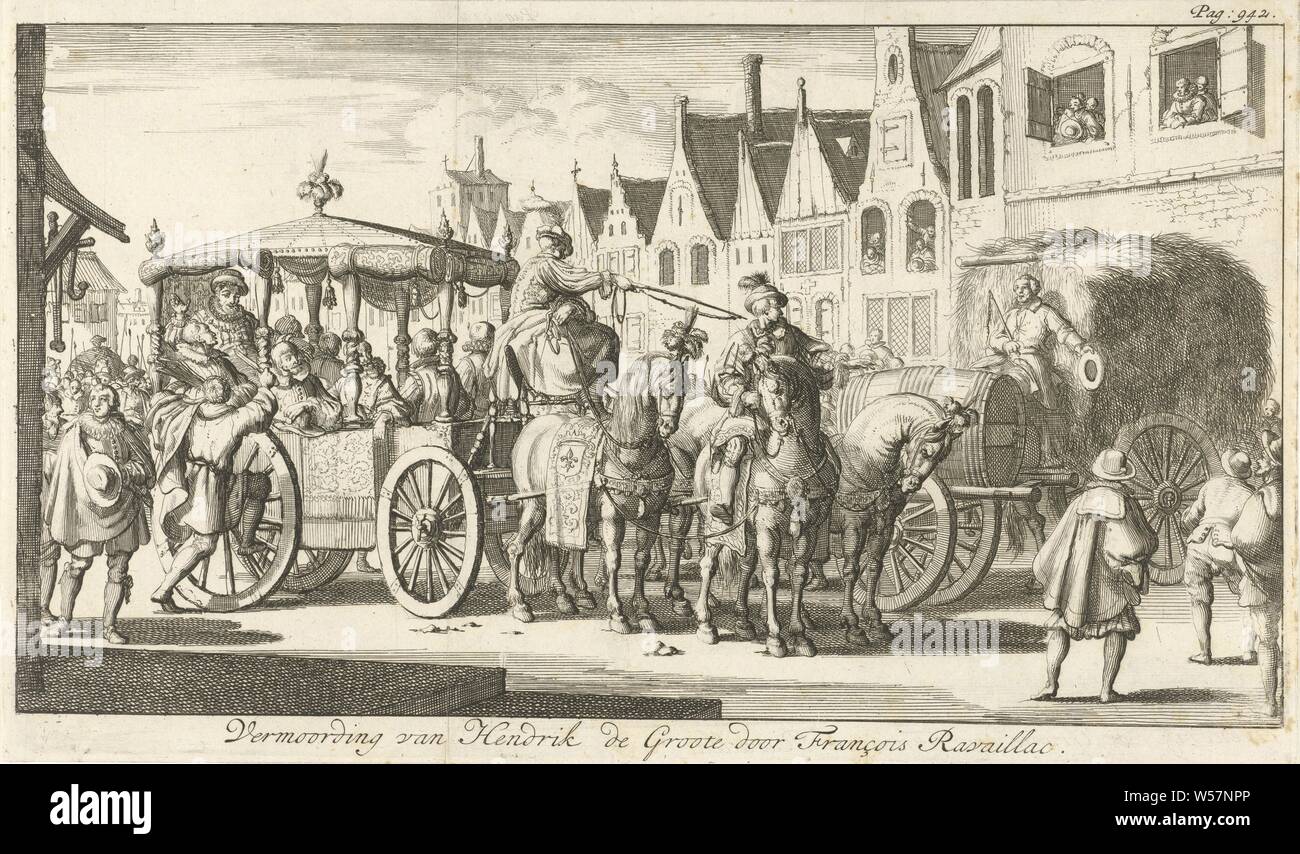 Mord an Heinrich IV., 1610 Mord an Heinrich der Große von François Ravaillac (Titel auf Objekt), Ermordung des französischen Königs Heinrich IV. Der König in einem Wagen sitzt durch den Mönch François Ravaillac, 14. Mai 1610 ermordet. Drucken, rechts oben: Pag: 942, Versuch, politische Morde, Paris, François Ravaillac, Henry IV (König von Frankreich und Navarra), Jan Luyken, Amsterdam, 1685, Papier, Ätzen, H 174 mm x B 293 mm Stockfoto