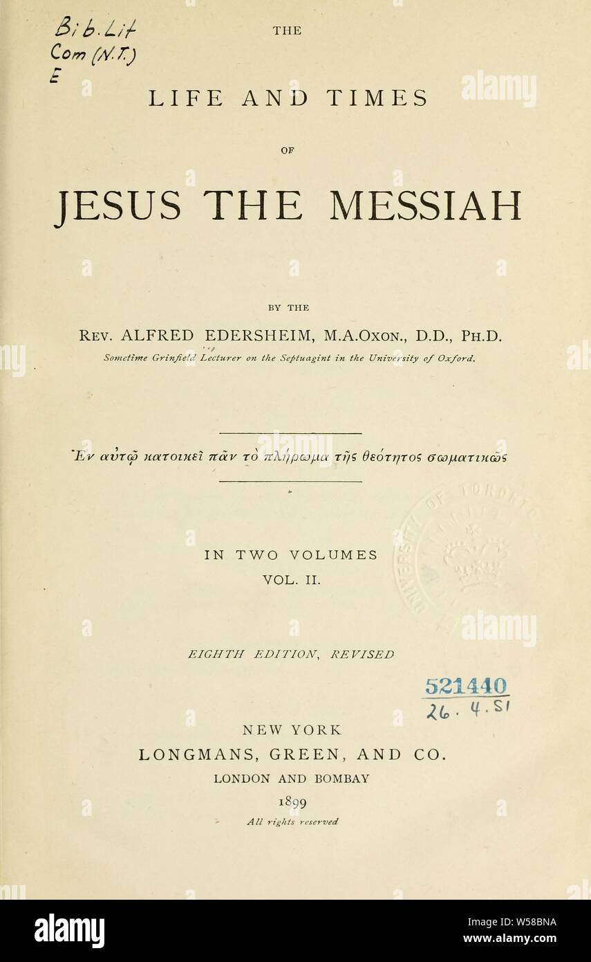 Das Leben und die Zeiten von Jesus, dem Messias: Edersheim, Alfred, 1825-1889 Stockfoto