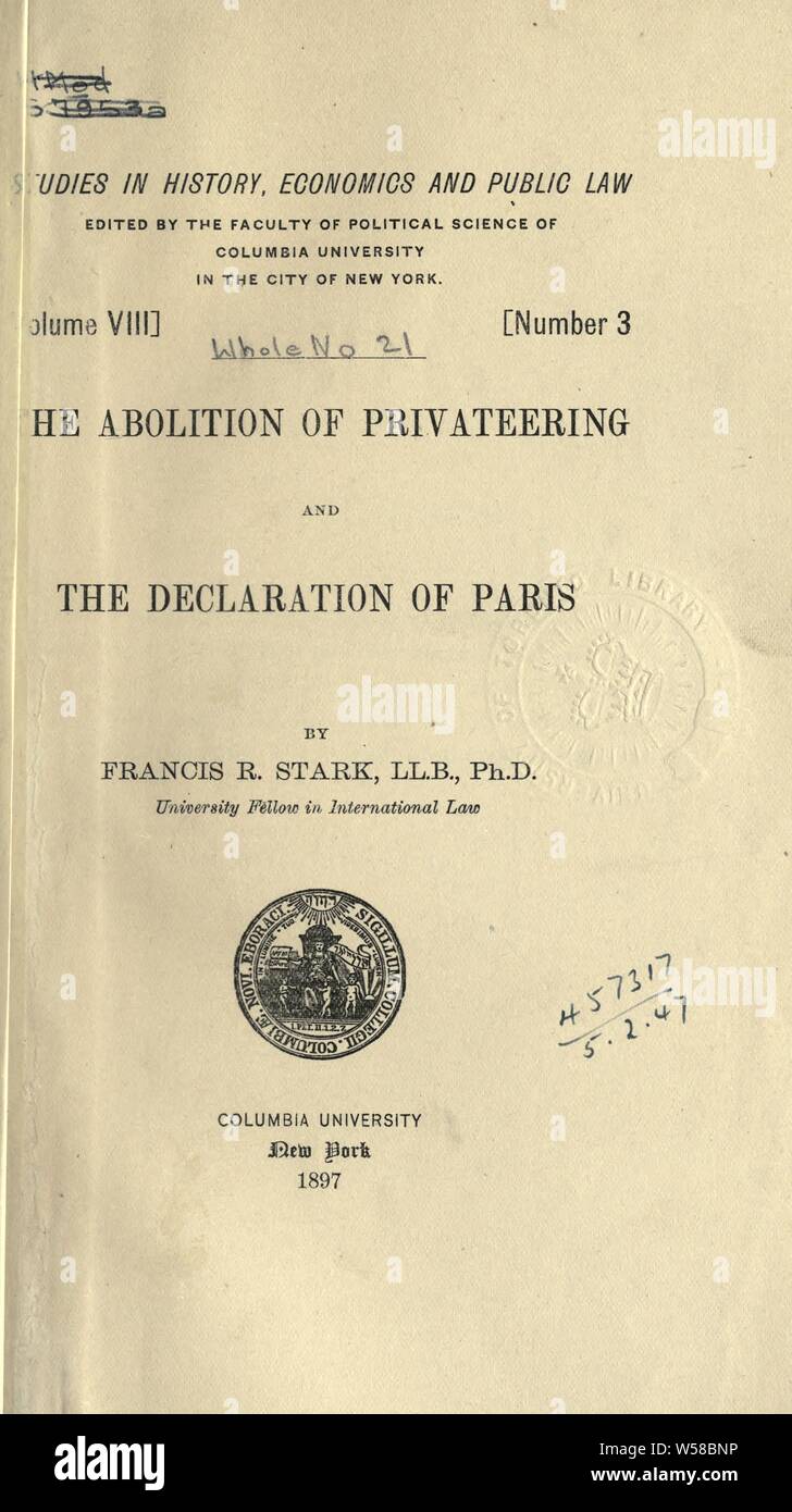 Die Abschaffung der privateering und der Erklärung von Paris: Stark, Francis (Francis R. Raymond), b. 1877 Stockfoto