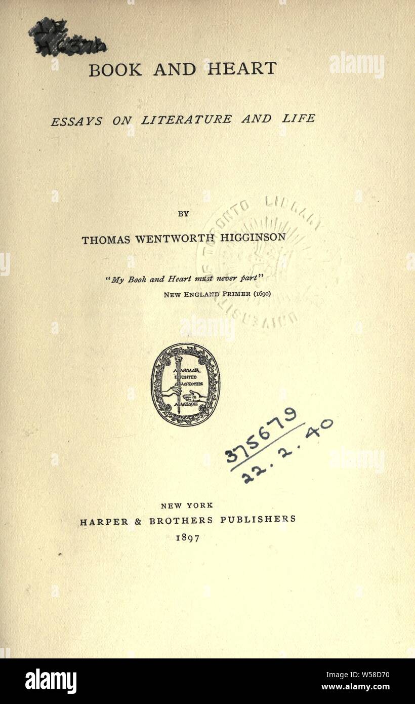 Buch und Herz, Essays über Literatur und Leben: Higginson, Thomas Wentworth, 1823-1911 Stockfoto