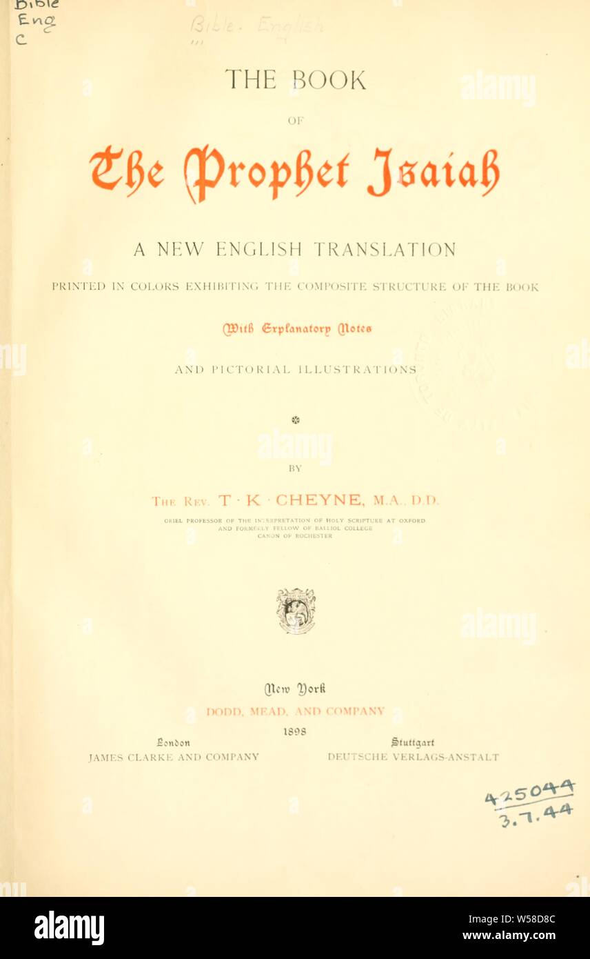 Das Buch des Propheten Jesaja, eine neue englische Übersetzung; in Farben zeigt die zusammengesetzte Struktur der Bücher gedruckt, mit Erläuterungen und bildhafte Illustrationen: Cheyne, T.K. (Thomas Kelly), 1841-1915 Stockfoto