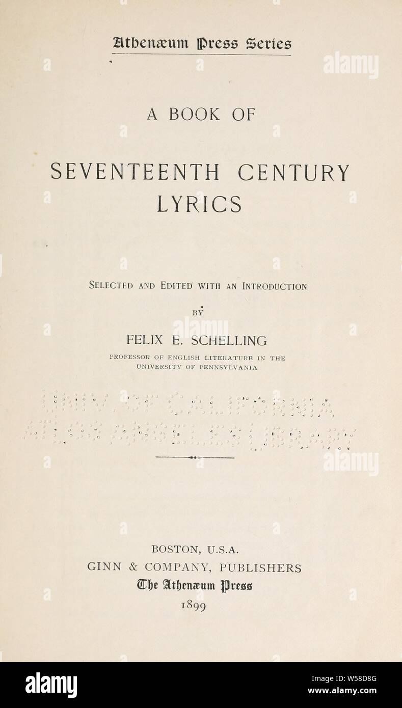 Ein Buch des siebzehnten Jahrhunderts lyrics;: Schelling, Felix Emanuel, 1858-1945 Stockfoto