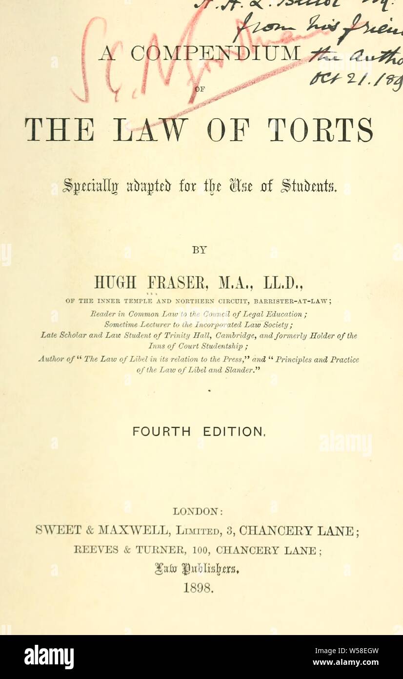 Ein Kompendium von dem Recht der unerlaubten Handlungen: speziell für den Einsatz von Studenten: Fraser, Hugh, Sir, 1860-1927 angepasst Stockfoto