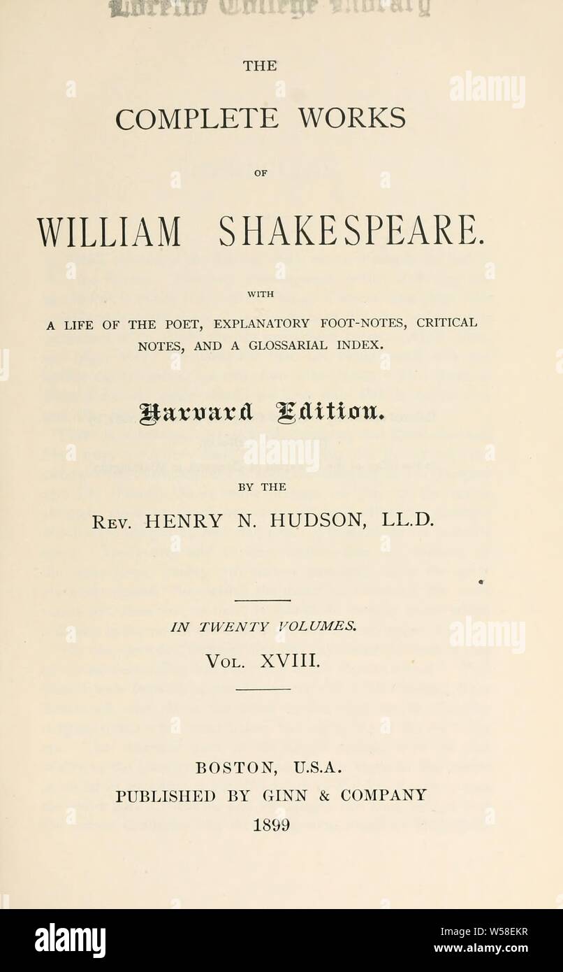 Die Werke von William Shakespeare: Mit einem Leben des Dichters, erläuternde Fuß - Hinweise, kritische Anmerkungen und ein glossarial Index: Shakespeare, William, 1564-1616 Stockfoto