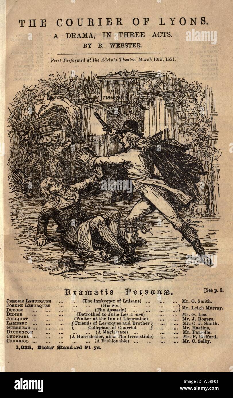 Der Kurier von Lyon [ein Drama in drei Akten]: Webster, Benjamin Nottingham, 1797-1882 Stockfoto