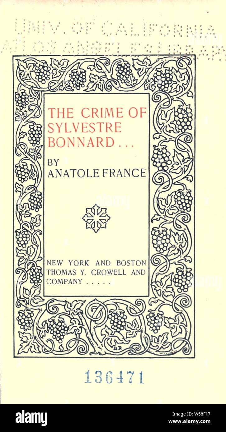Das Verbrechen der Sylvestre Bonnard: France, Anatole, 1844-1924 Stockfoto