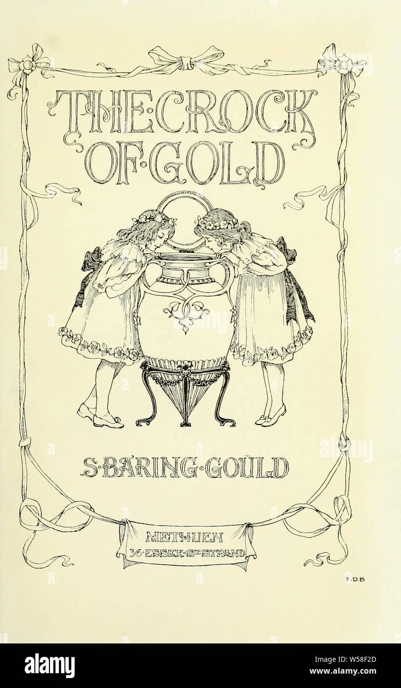 Der Topf Gold: Baring-Gould, S. (Sabine), 1834-1924 Stockfoto