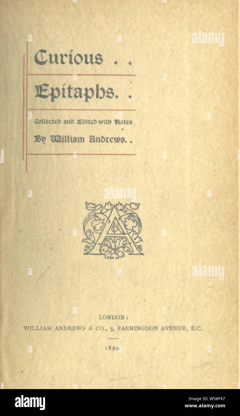 Neugierig Epitaphen: Andrews, William, 1848-1908 Stockfoto