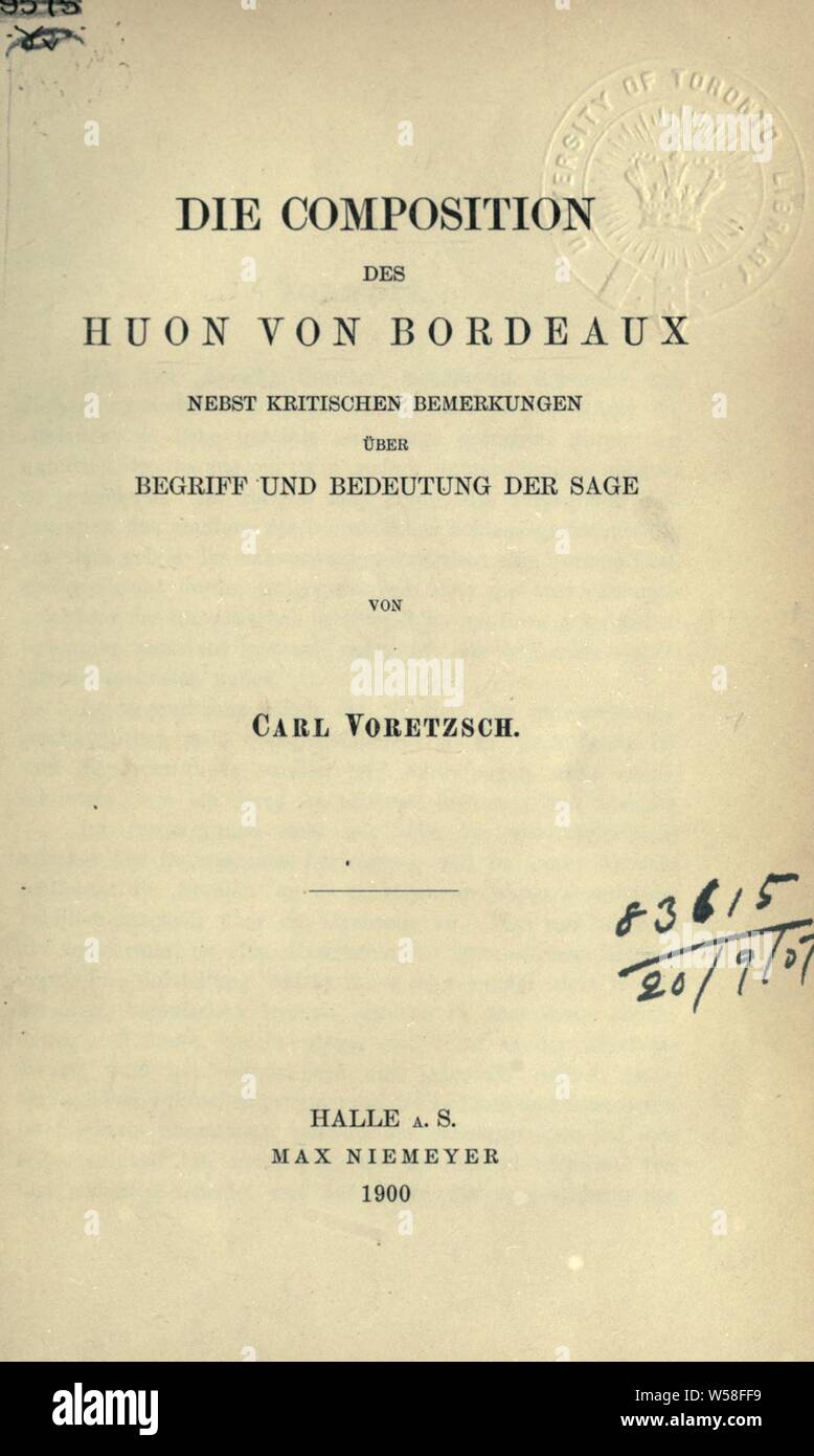 Zusammensetzung des Huon von Bordeaux Sterben; nebst kritischen Bemerkungen über Begriff und Bedeutung der Salbei: Voretzsch, Carl, 1867 Stockfoto